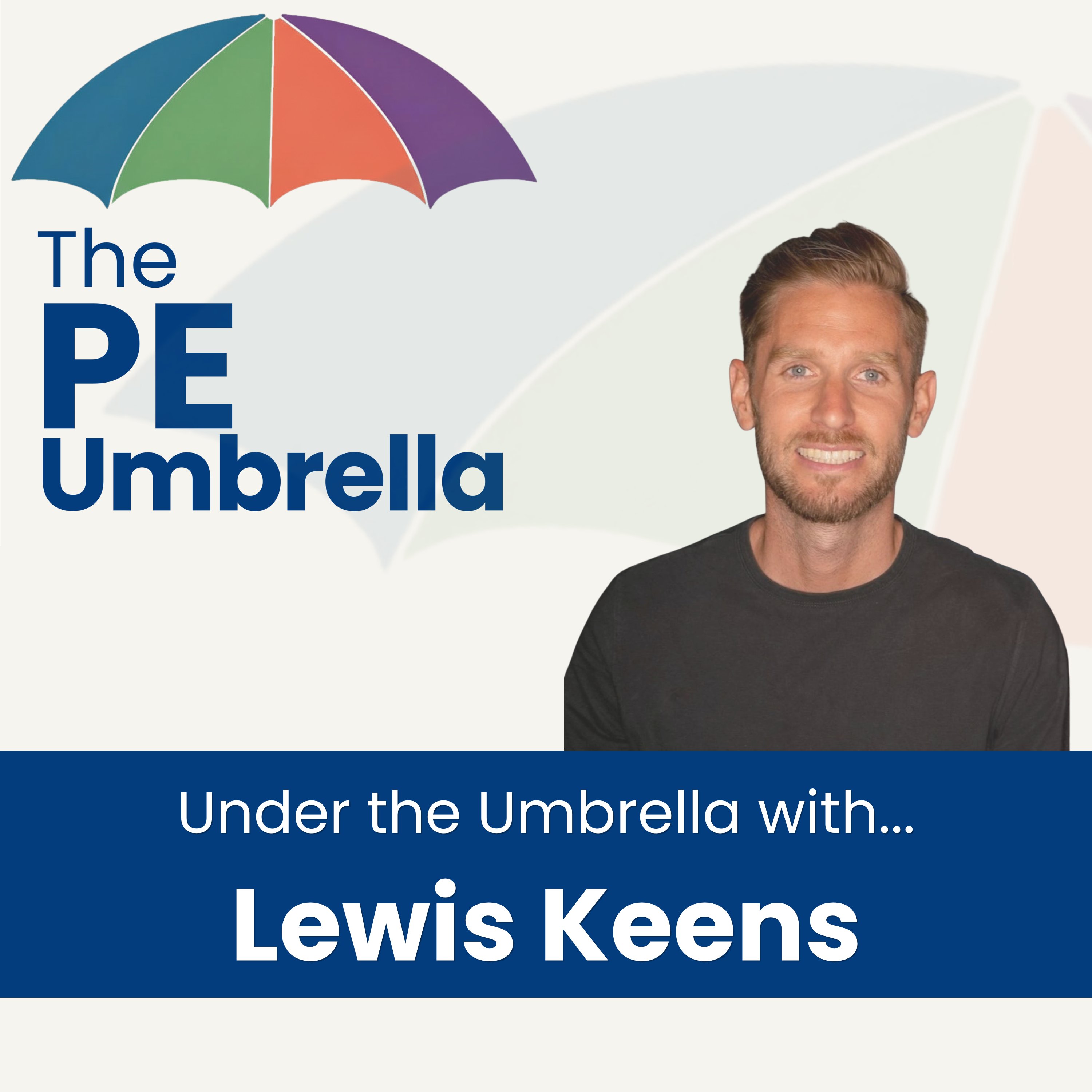 Under the Umbrella with Lewis Keens