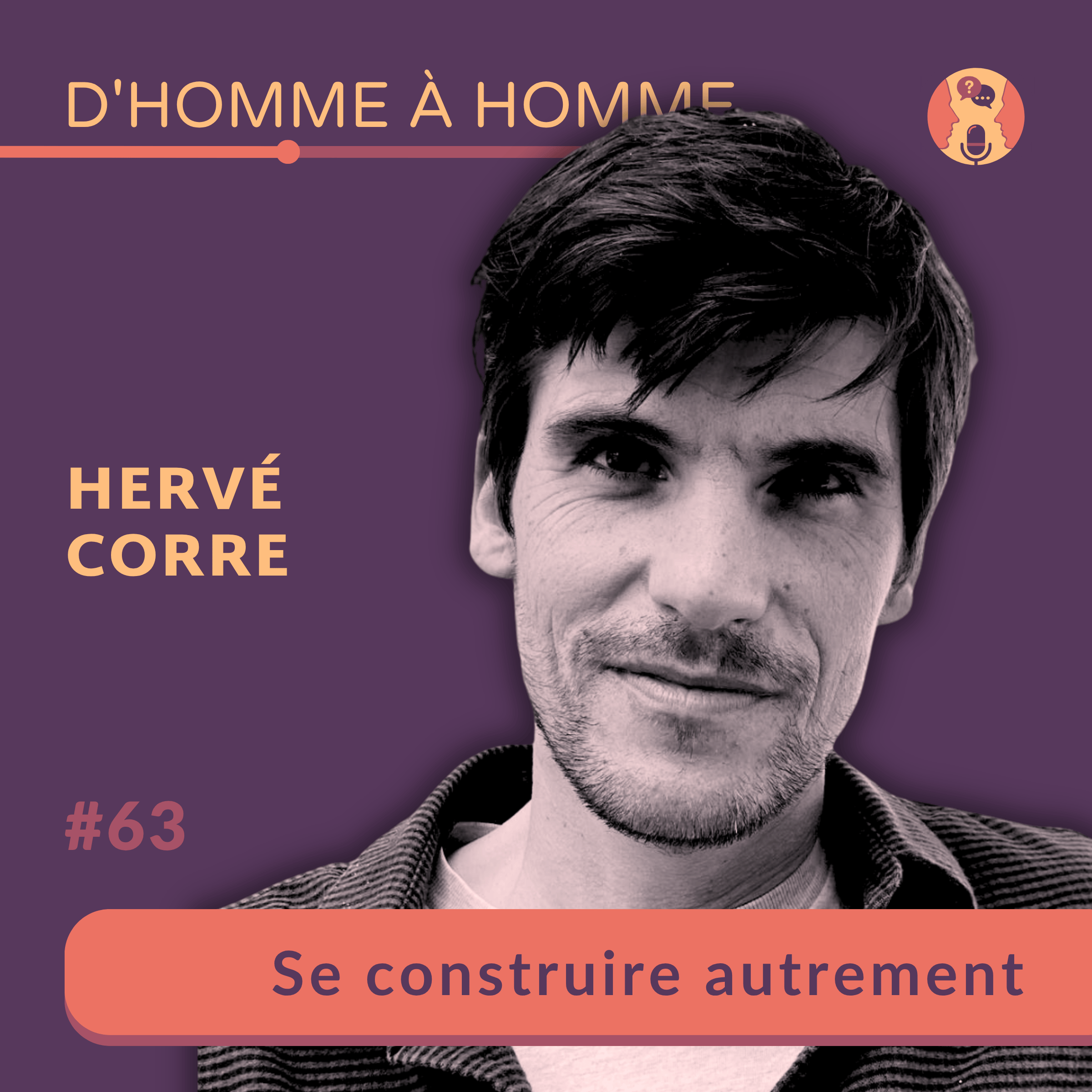 Hervé Corre : Se construire autrement episode artwork