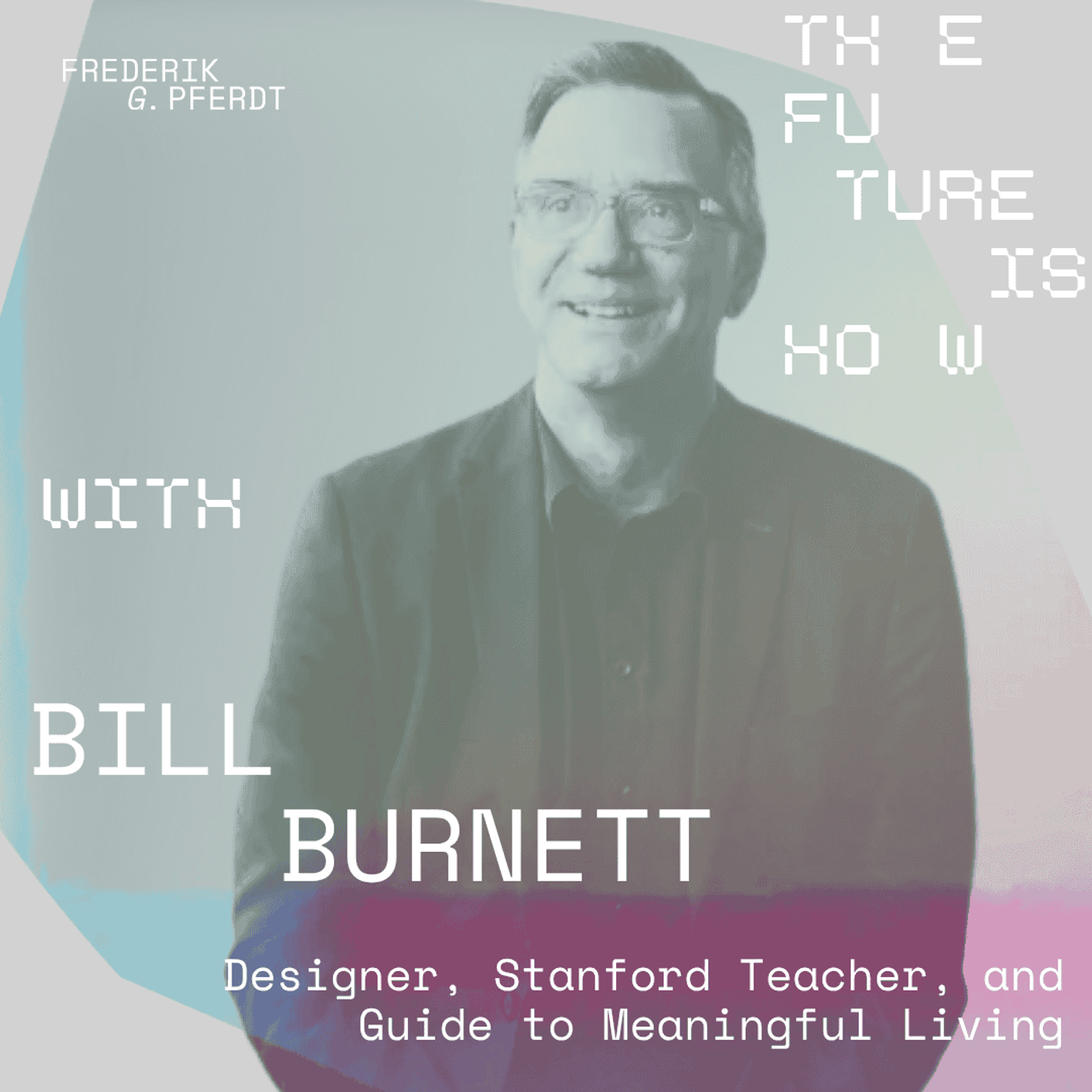 Why Fulfillment Is a Dead End – and Whatto Design Instead | Bill Burnett