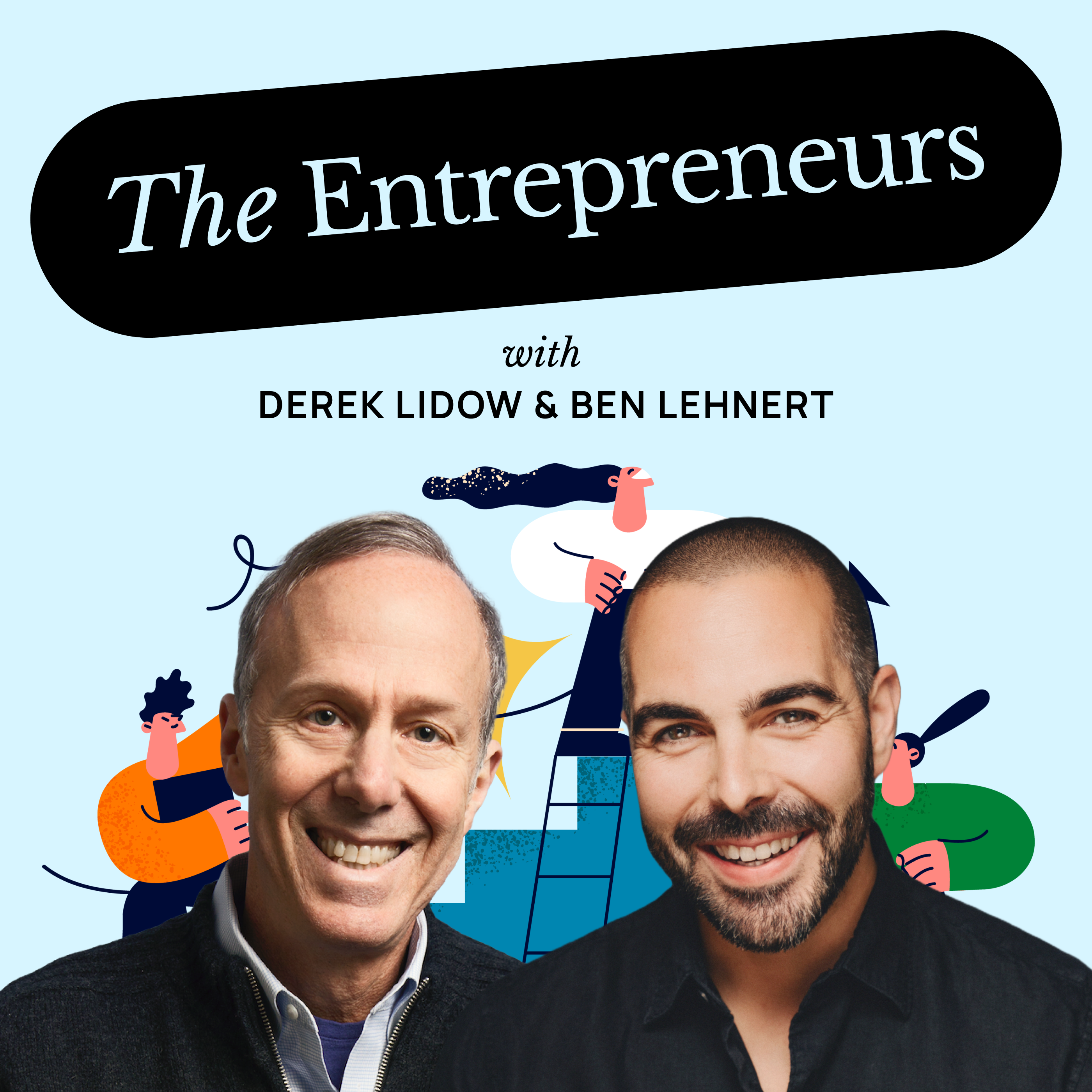 The Entrepreneurs with Ben Lehnert & Derek Lidow Artwork