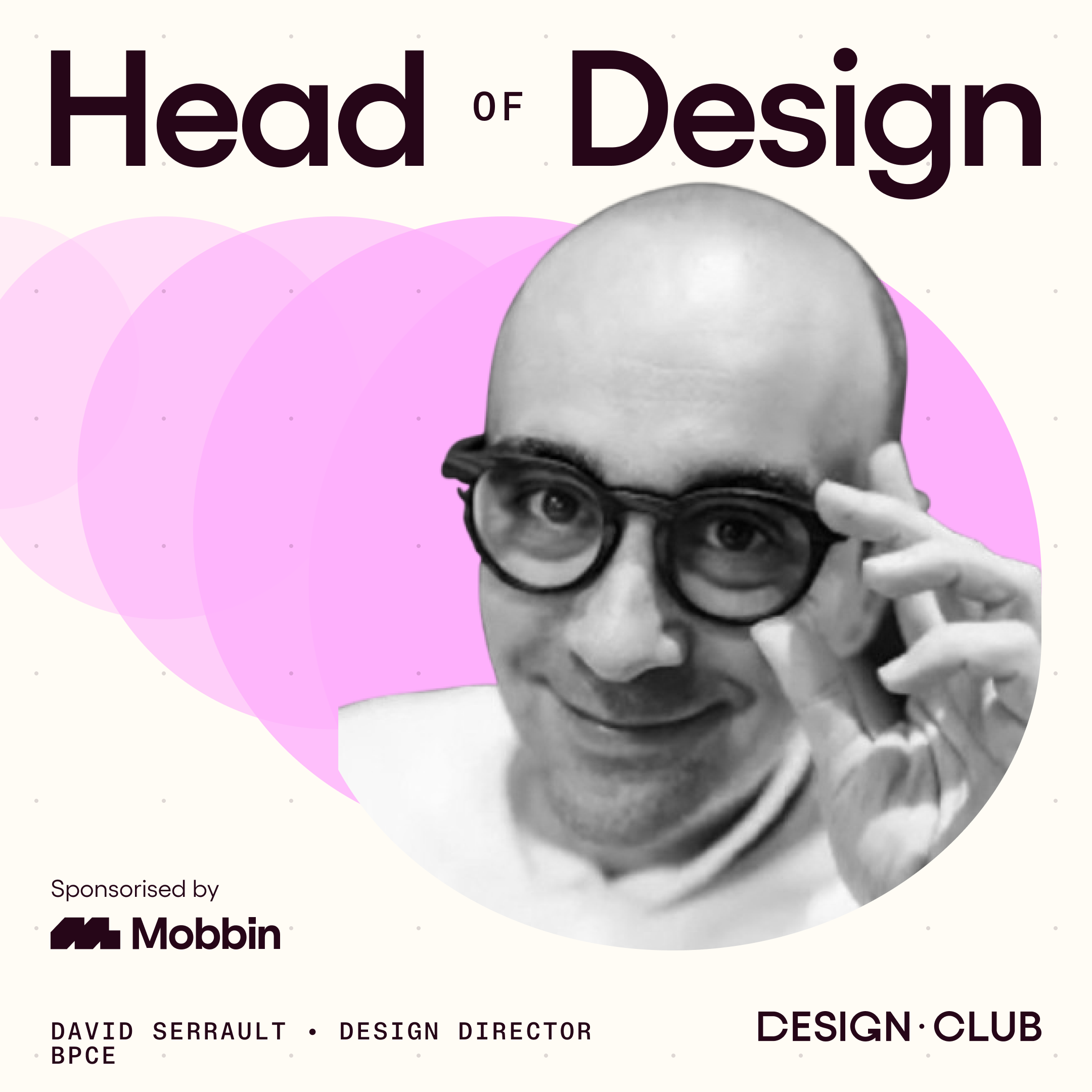 BPCE : Se former en permanence, la réalité d'un Designer - Discussion avec David Serrault episode artwork