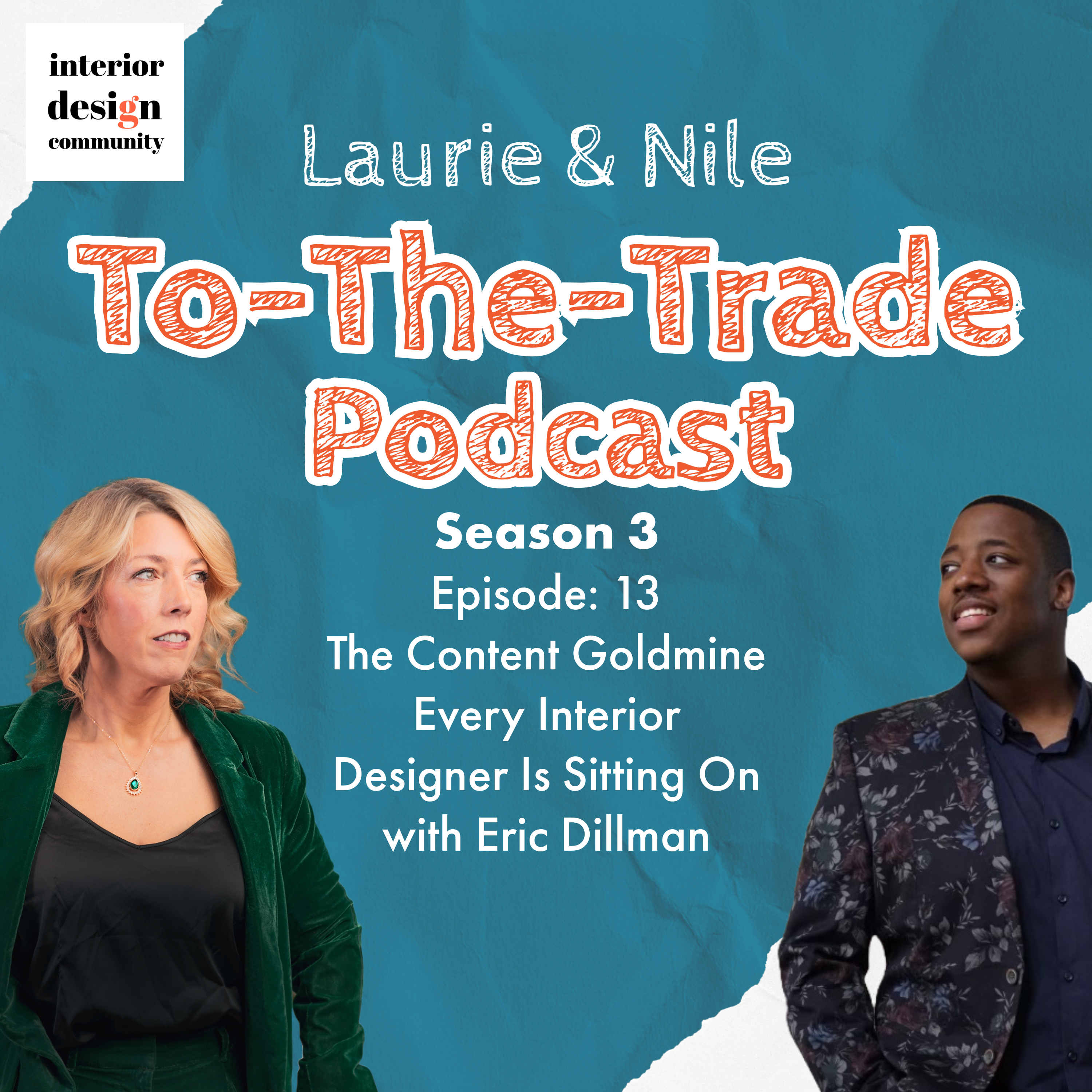To-The-Trade S3E13 The Content Goldmine Every Interior Designer Is Sitting On with Eric Dillman episode artwork