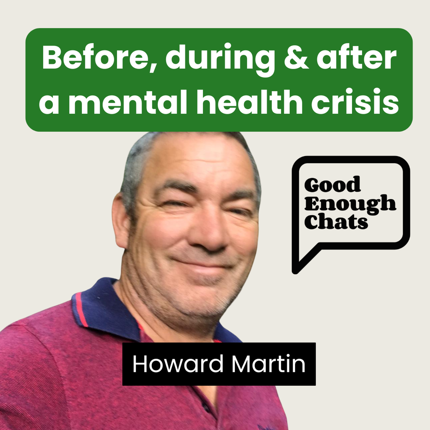Experiencing a mental health crisis and the journey back, with Howard Martin
