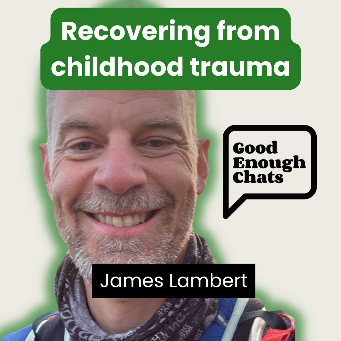 Recovering from childhood trauma, with James Lambert episode artwork