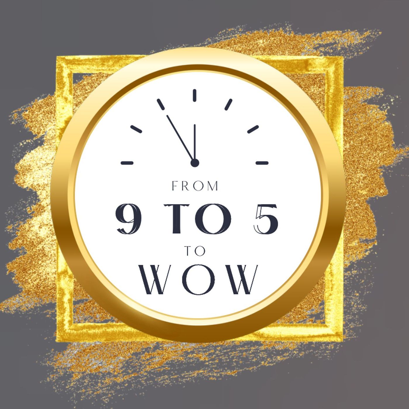 From 9 to 5 to WOW podcast artwork