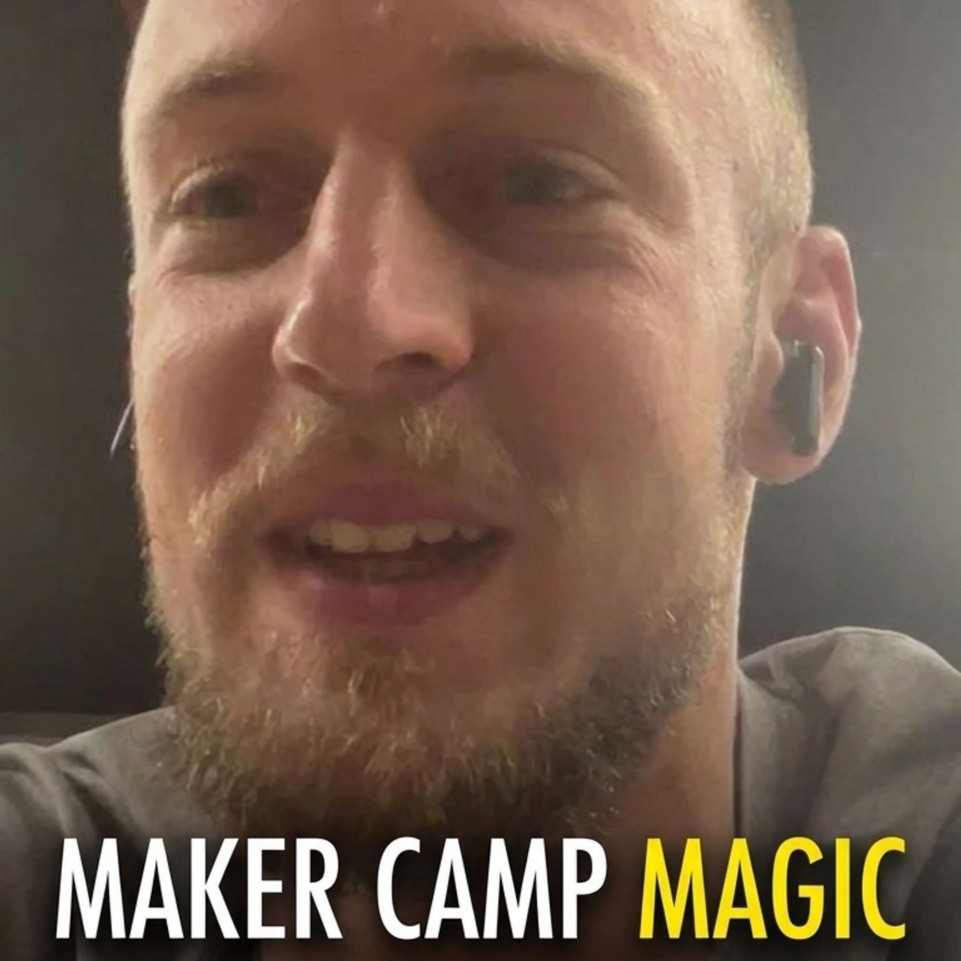 Episode 26 Austin Handel - The Maker Camp Episode 26 Austin Handel - The Maker Camp