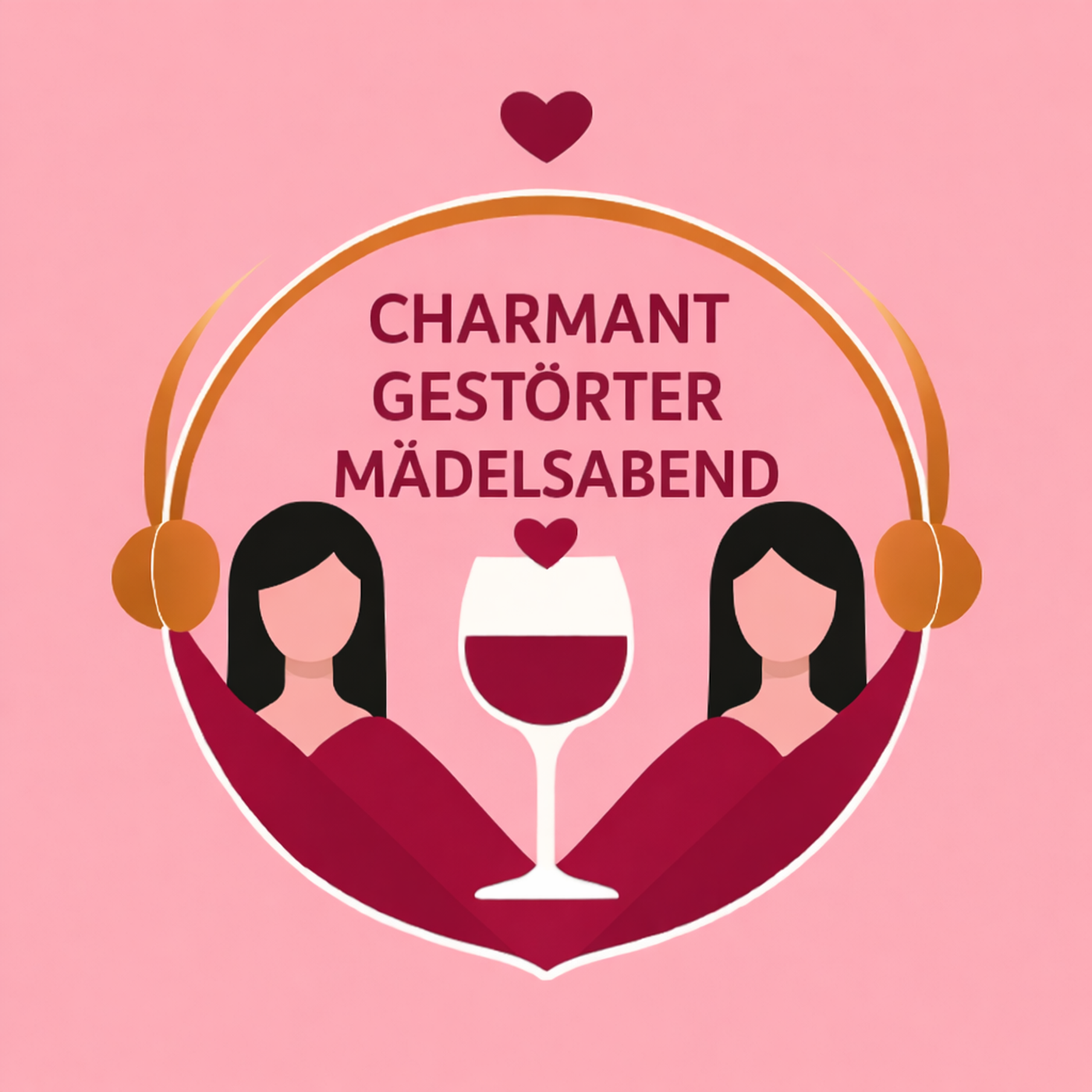 CHARMANT GESTÖRTER MÄDELSABEND