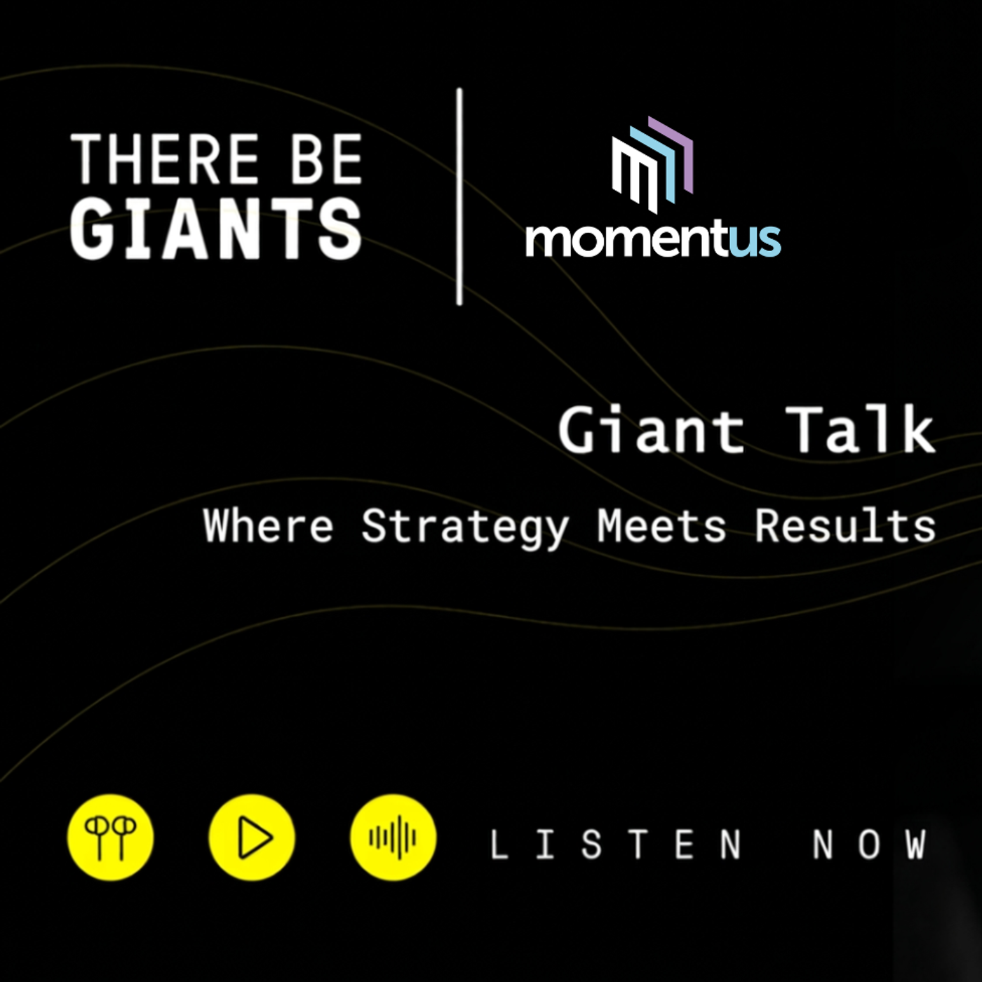 Giant Talk: Where Strategy Meets Results