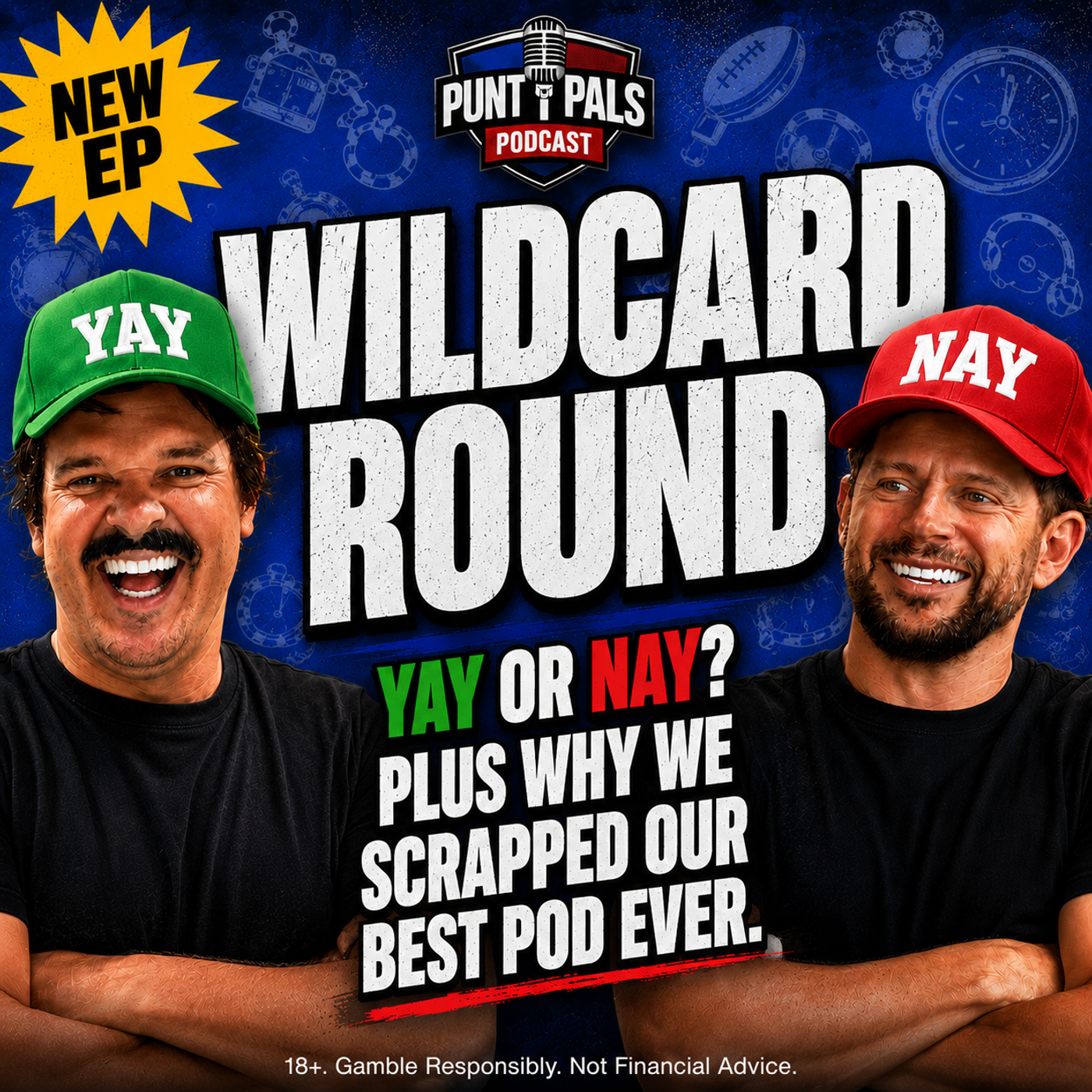 🎙️ Why Punt Pals scrapped their 'best pod ever' and started again. Wildcard Round - Yay or Nay?!  episode artwork