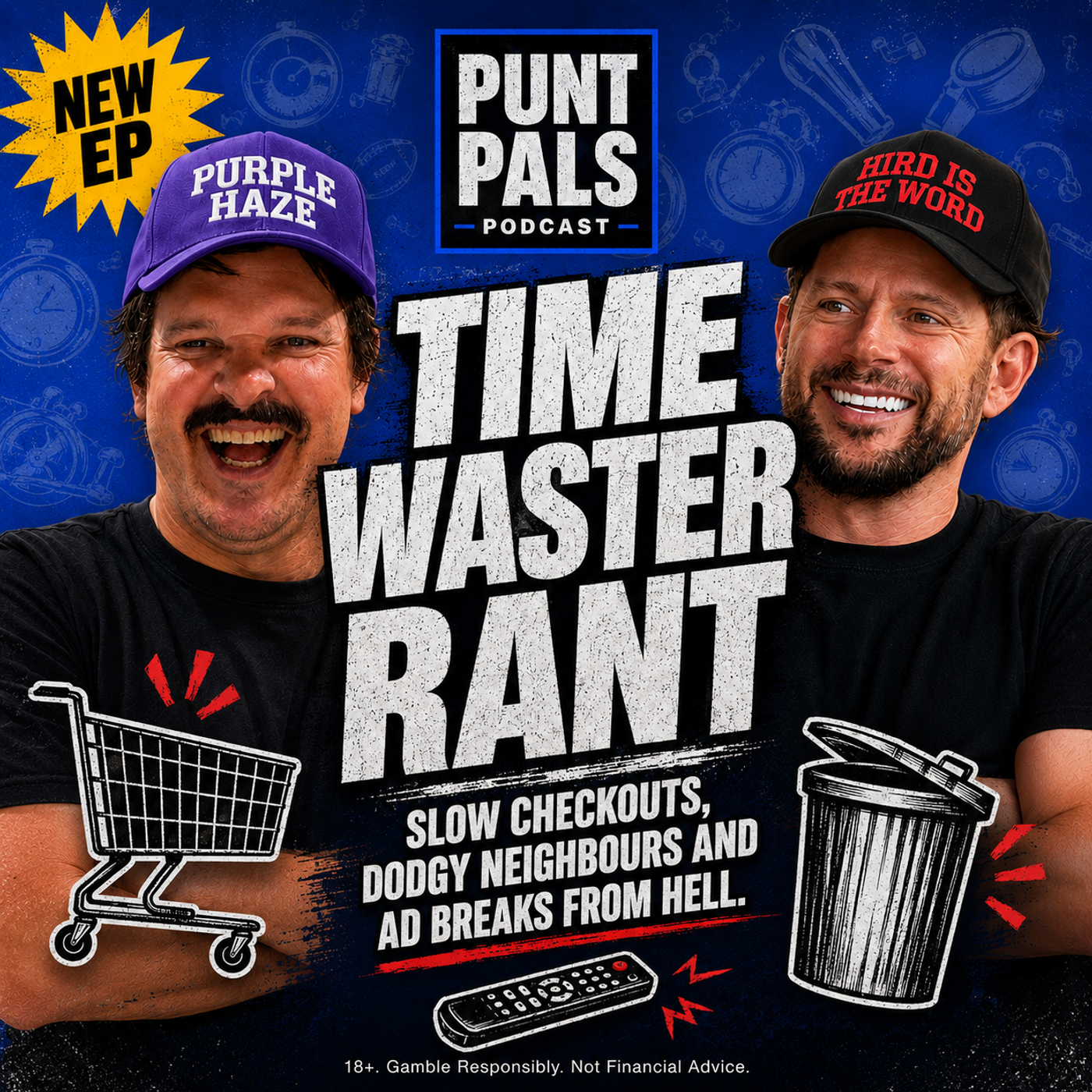 🛒 Slow checkouts, dodgy neighbours and ad breaks from hell, Punt Pals' ultimate time waster rant episode artwork