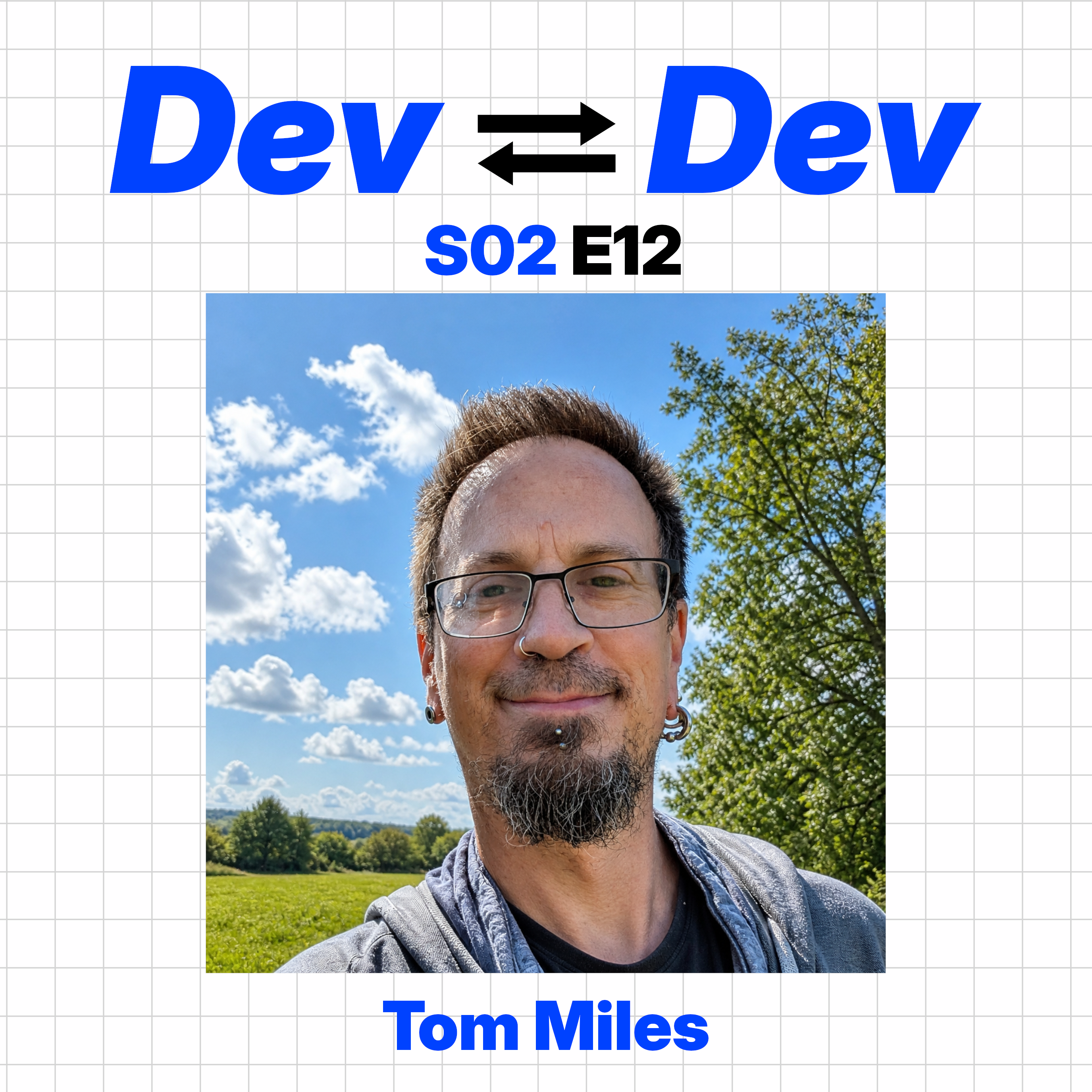 Dev to Dev S02 E12 - Tom Miles