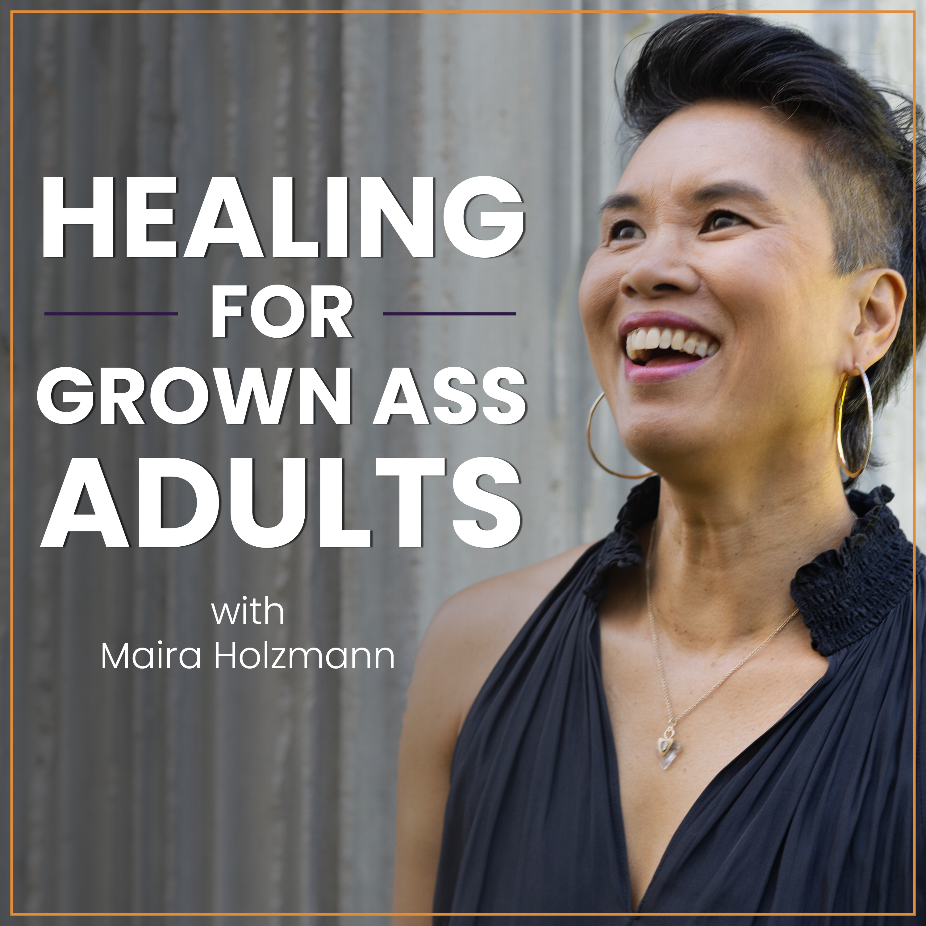 Healing For Grown Ass Adults