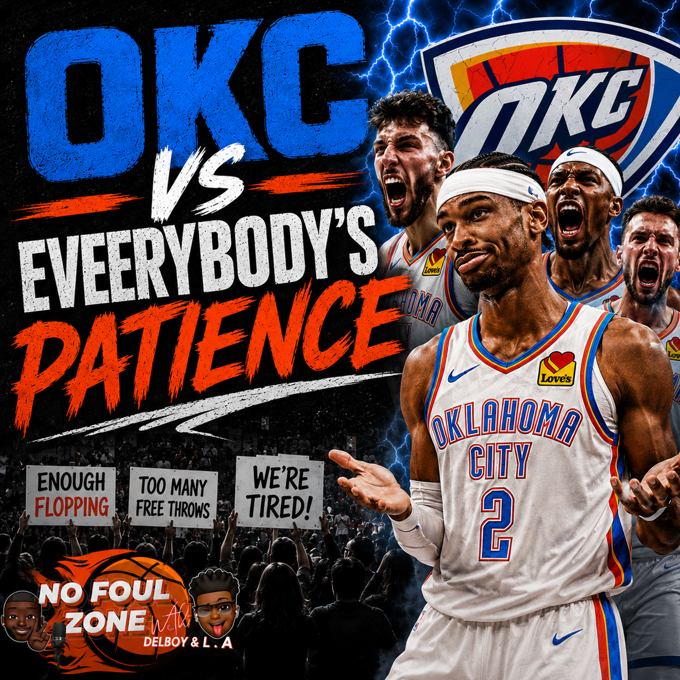 OKC vs Everybody's Patience | No Foul Zone episode artwork
