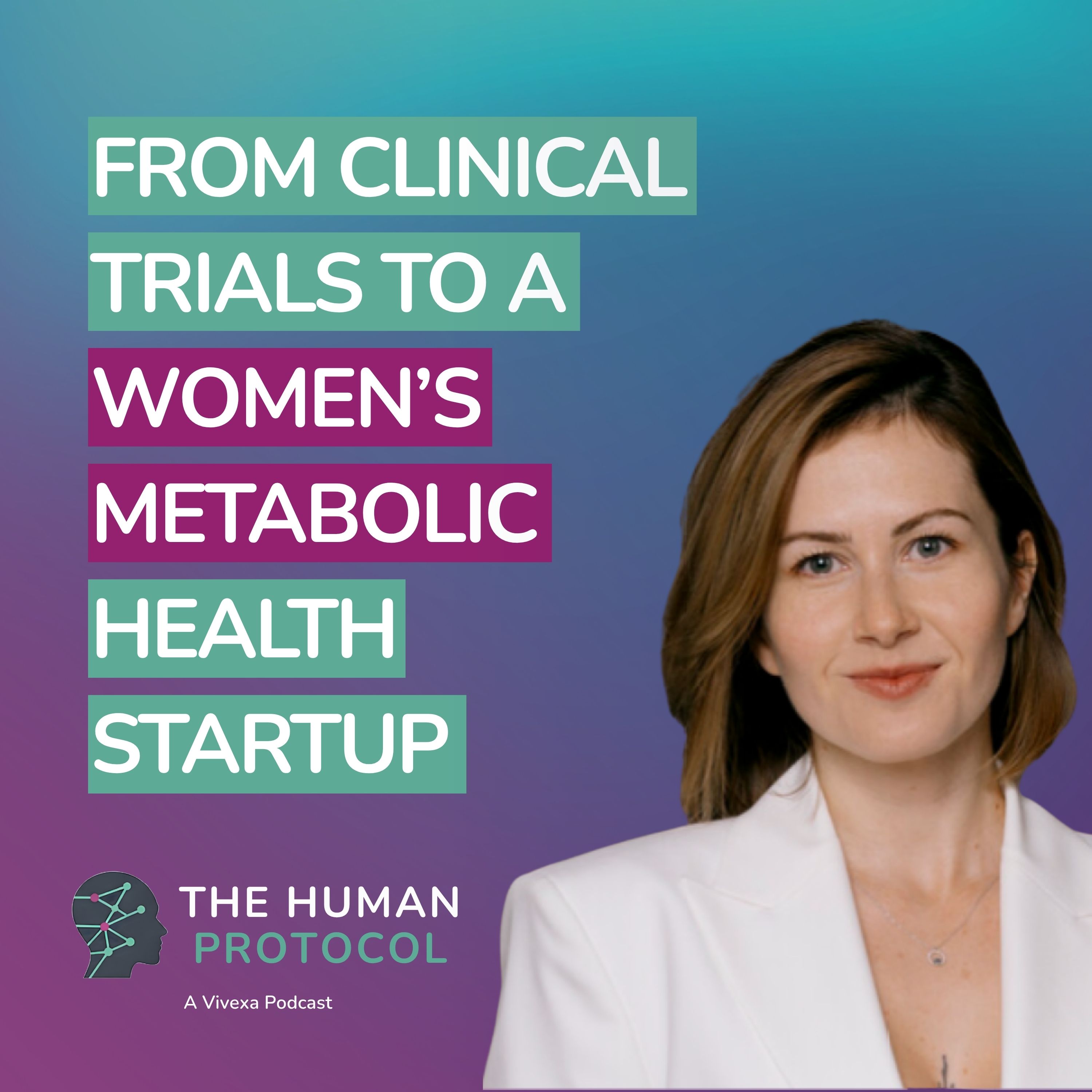 From Clinical Trials to a Women’s Metabolic Health Startup with Tihomira Leteyski episode artwork