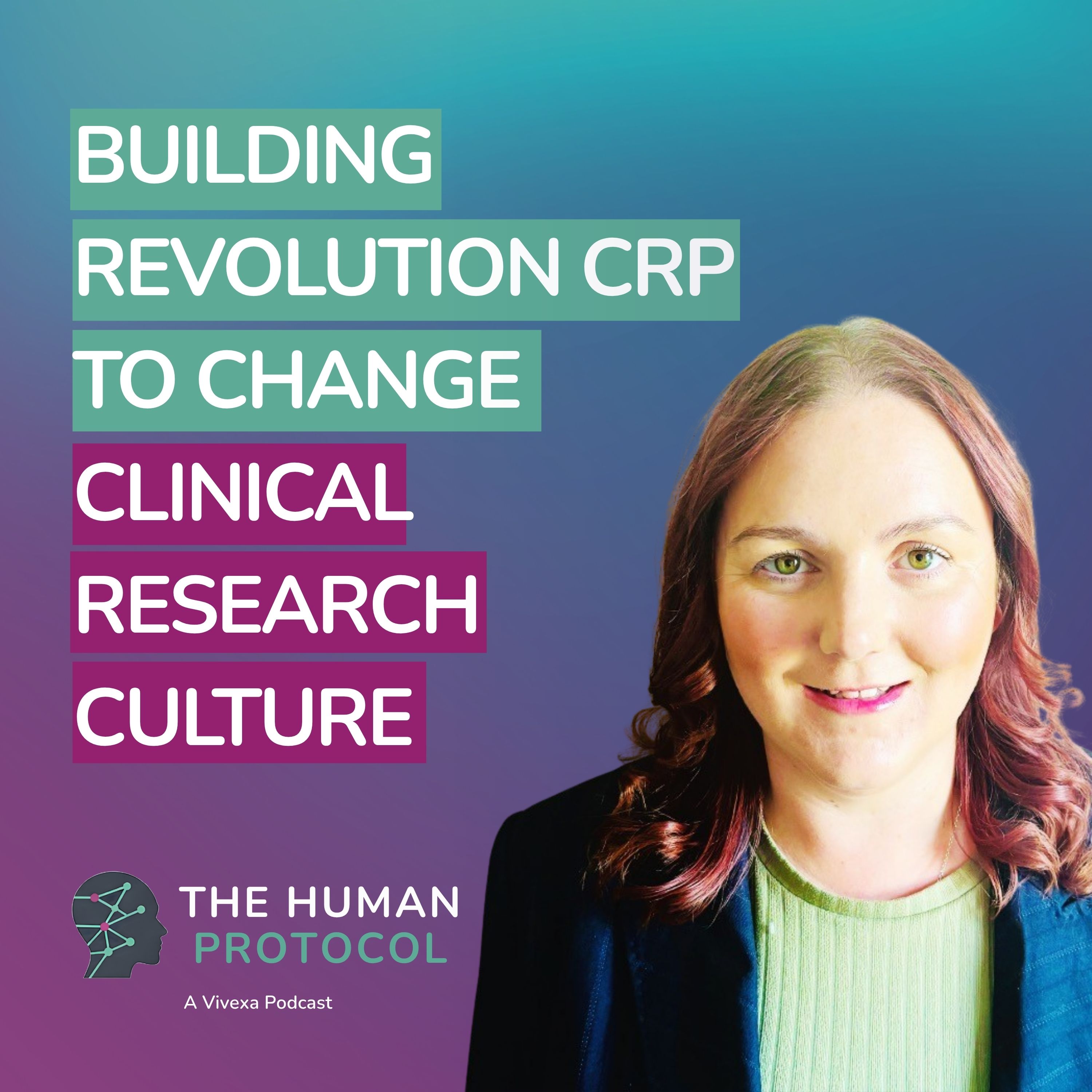 Building Revolution CRP to Change Clinical Research Culture with Kim Ben Salem episode artwork