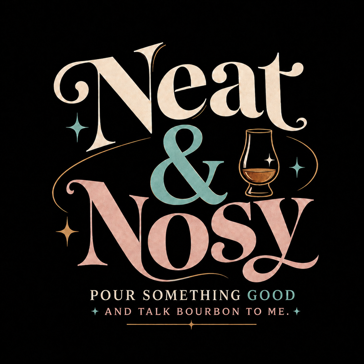 Neat & Nosy with The Neat Millennial ✨🥃