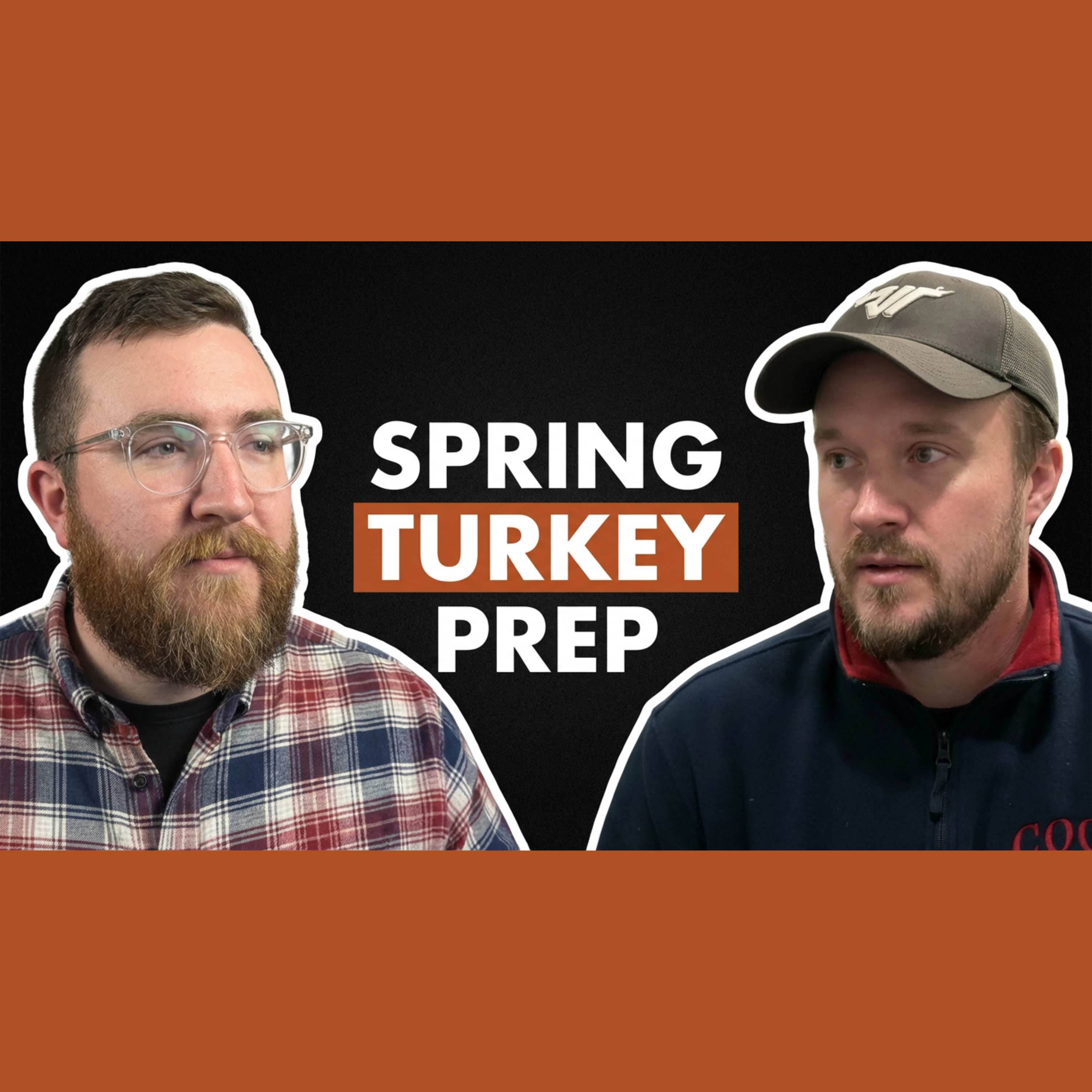 Episode 3: Prepare for Spring Turkey Hunting episode artwork
