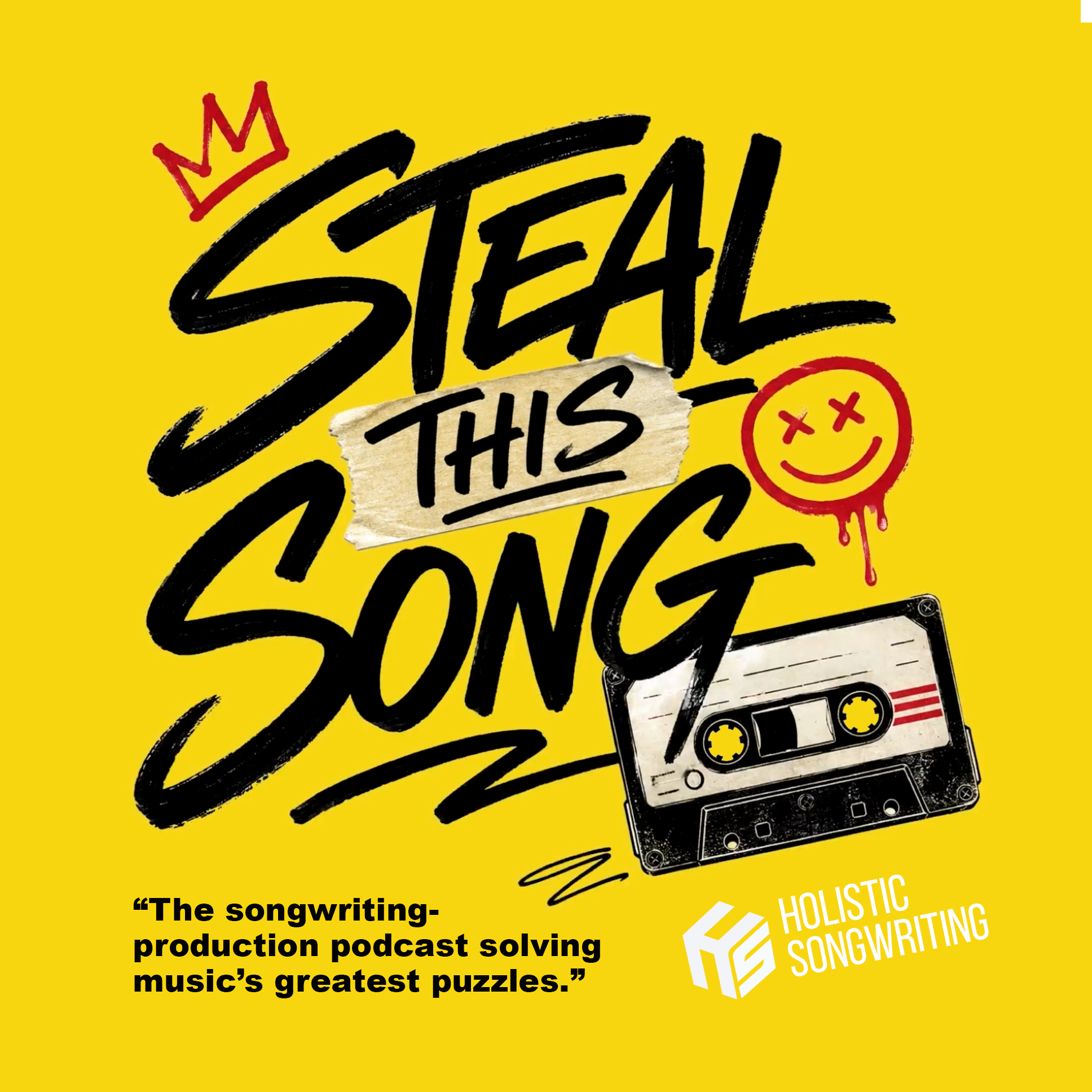 Steal This Song | Creative Songwriting & Production Podcast