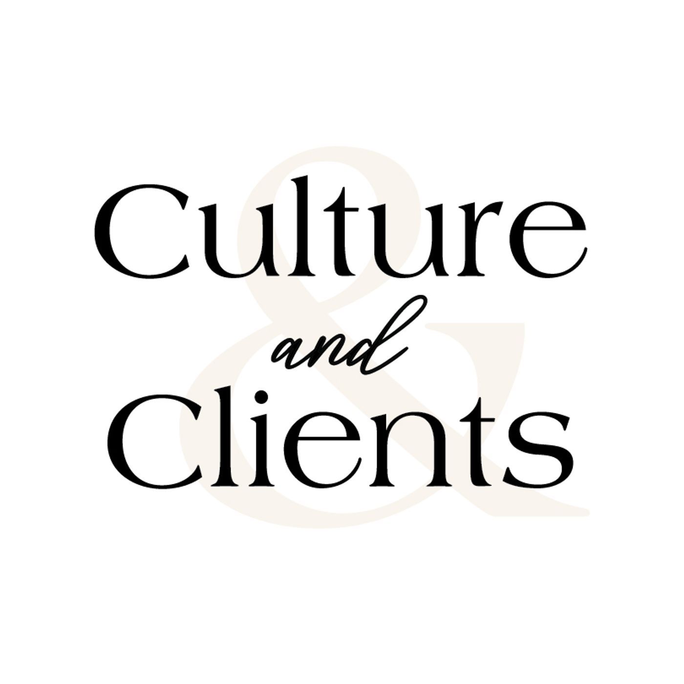 Culture & Clients