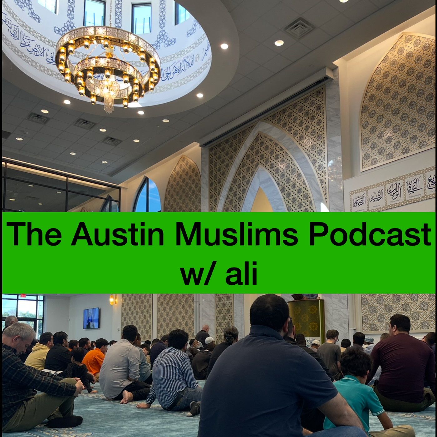 The Austin Muslims Podcast