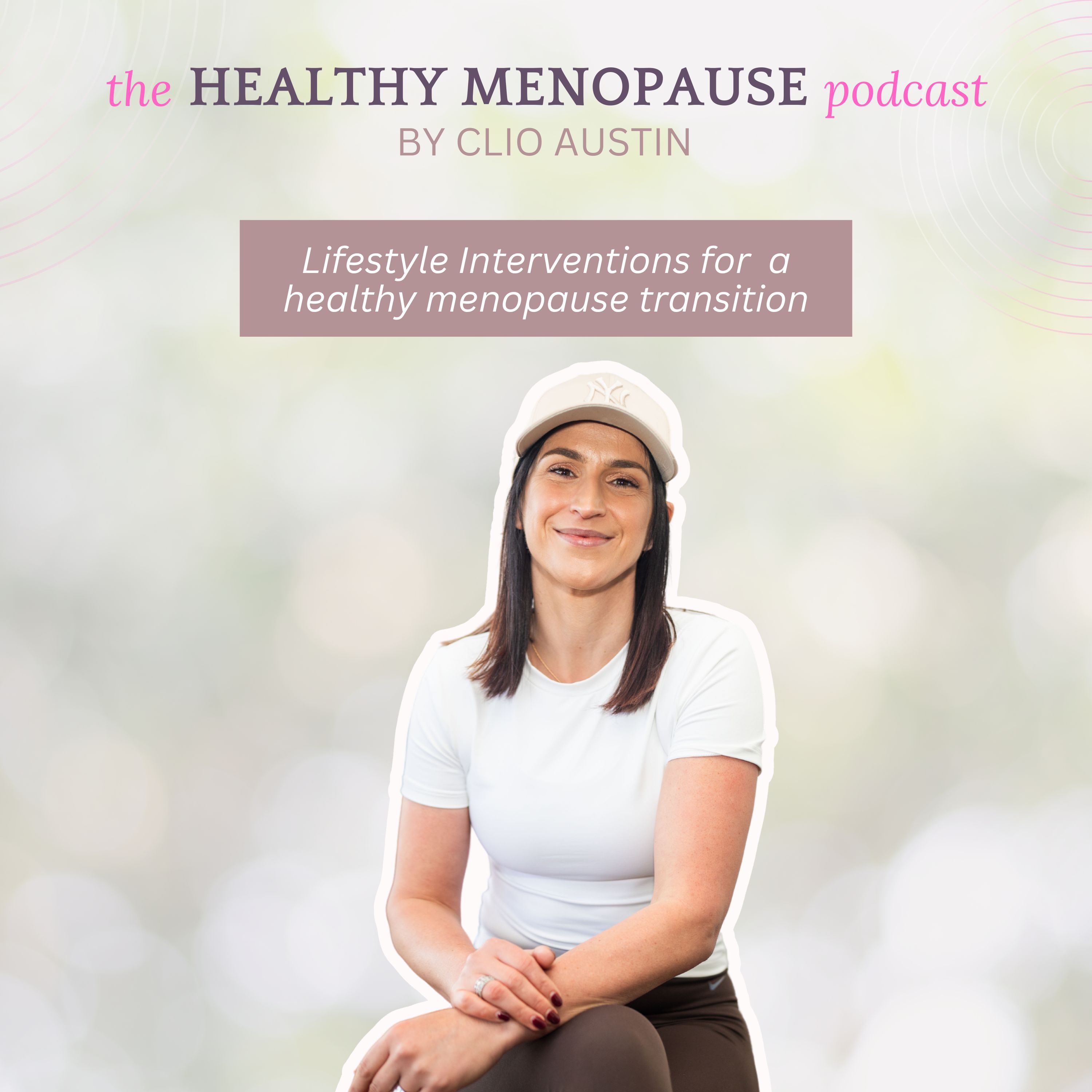 Lifestyle Interventions for a  healthy menopause transition episode artwork