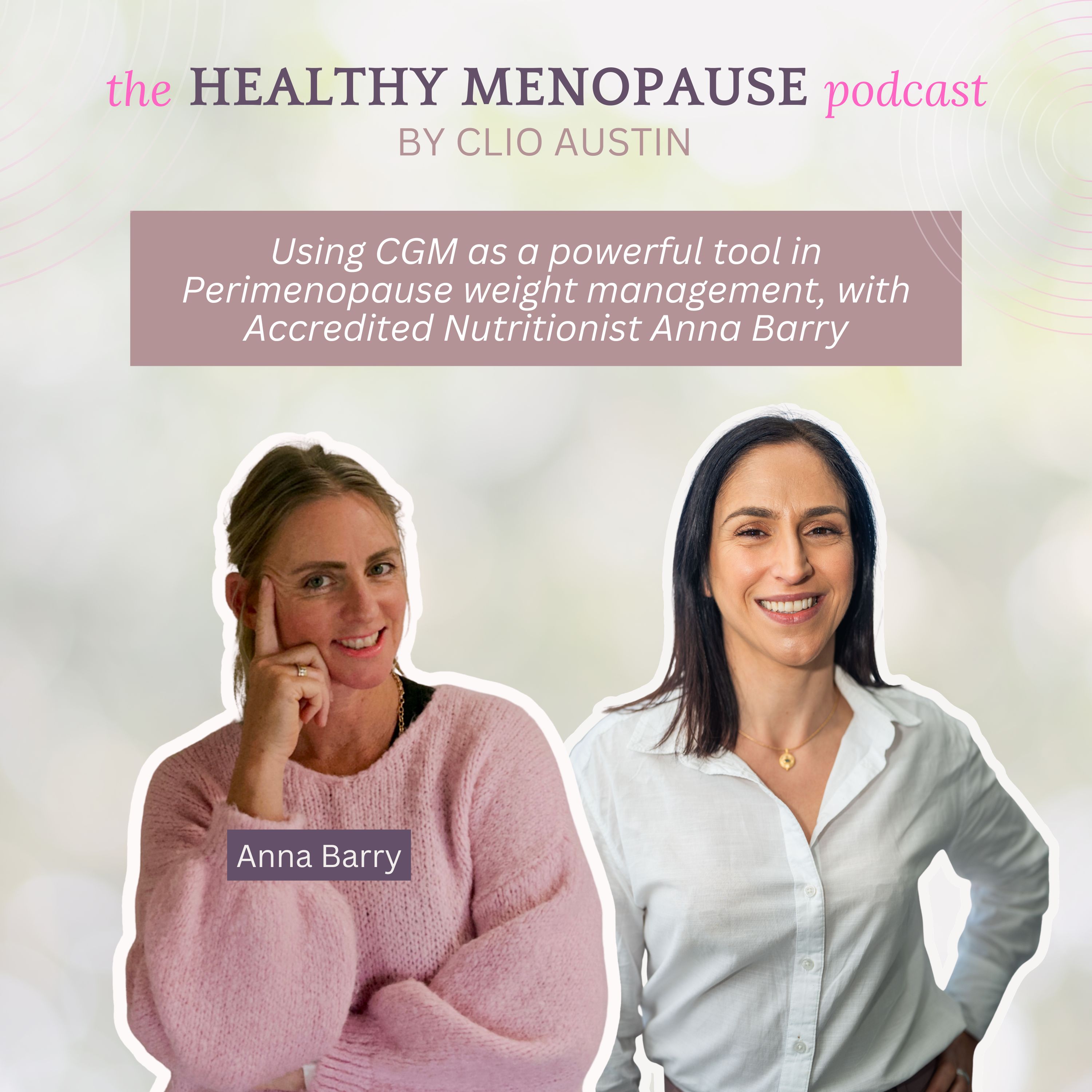 Using CGM as a powerful tool in
Perimenopause weight management episode artwork