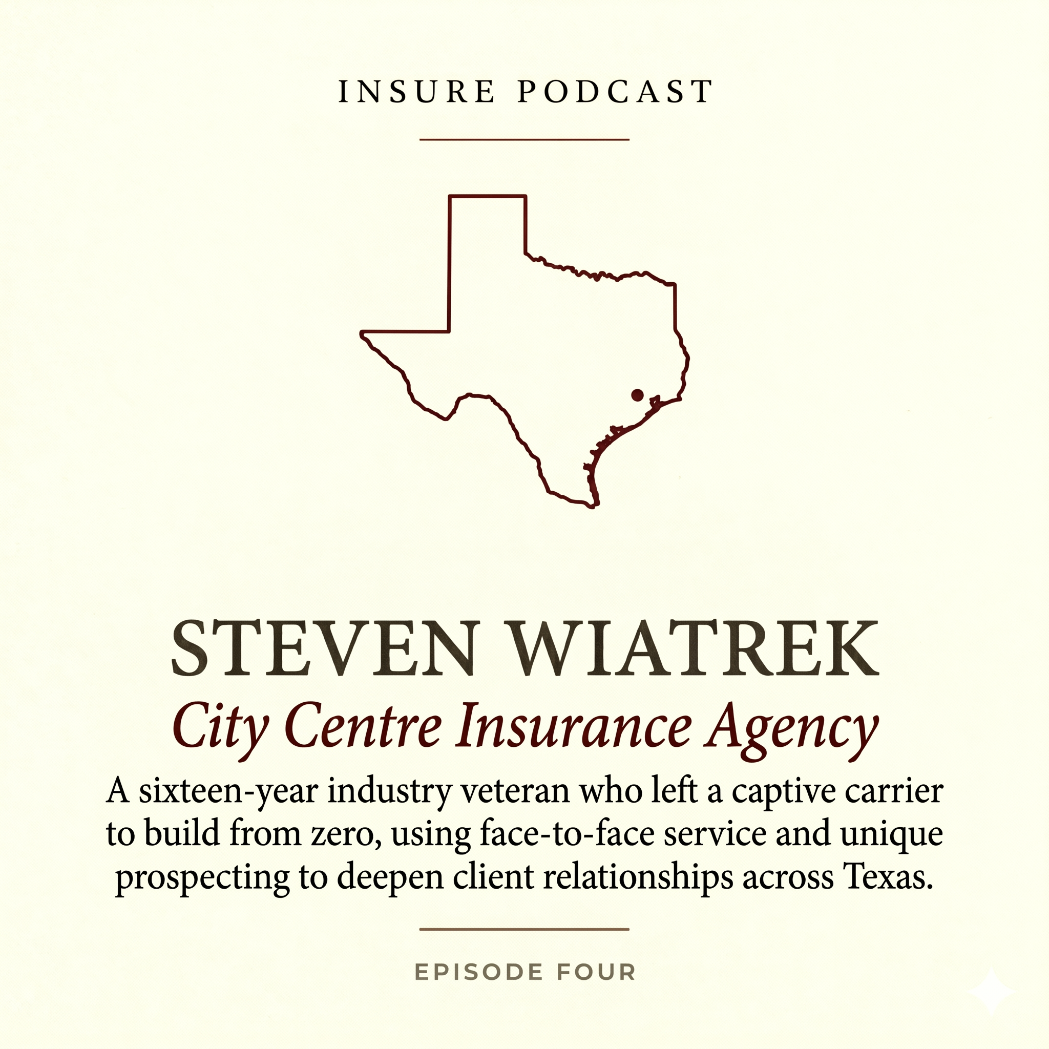 InsurePodcast #4: Steven Wiatrek episode artwork