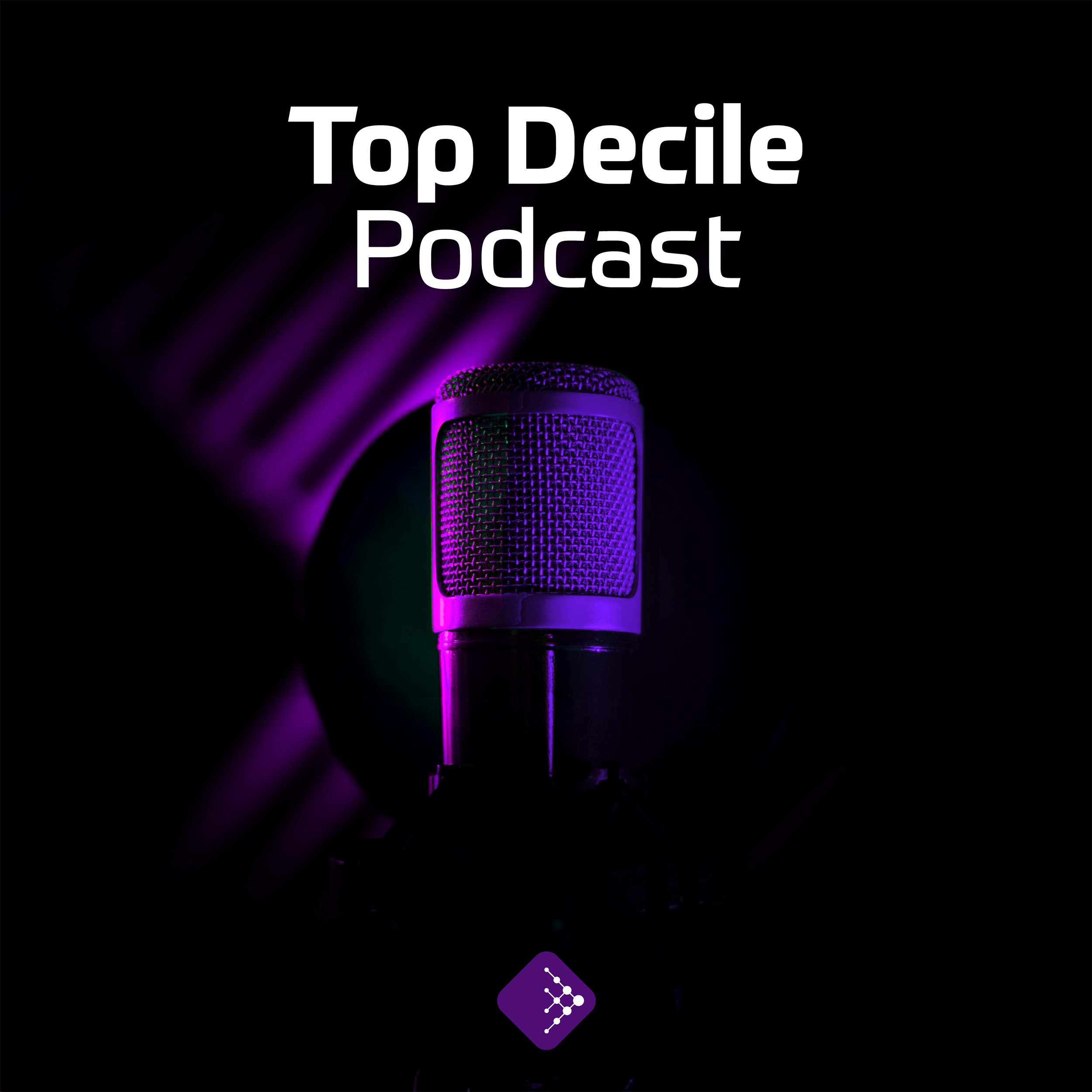 Top Decile Podcast