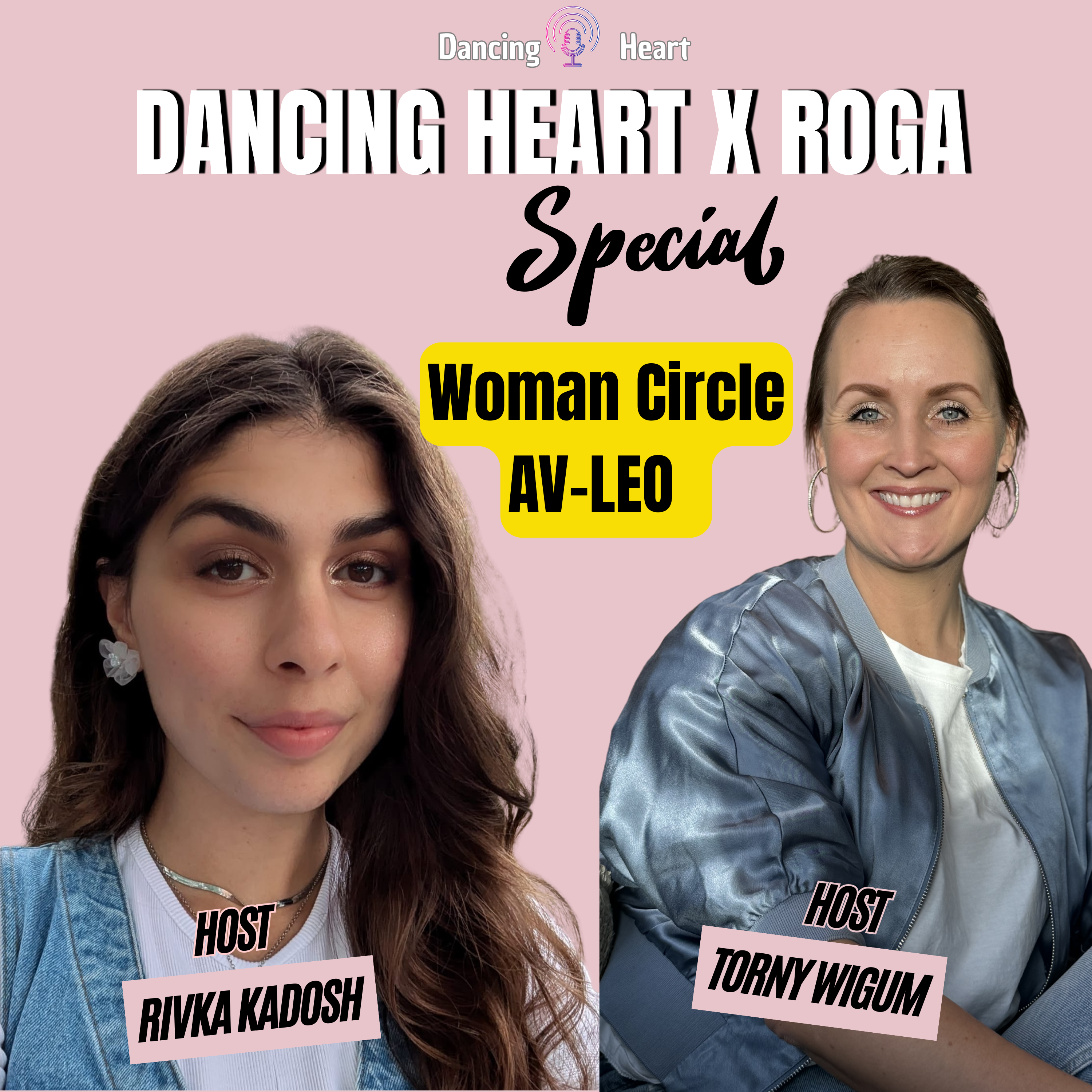 Special: Dancing Heart x Roga with Rivka Kadosh | The Month of Av-LEO: From Broken to Blessing episode artwork
