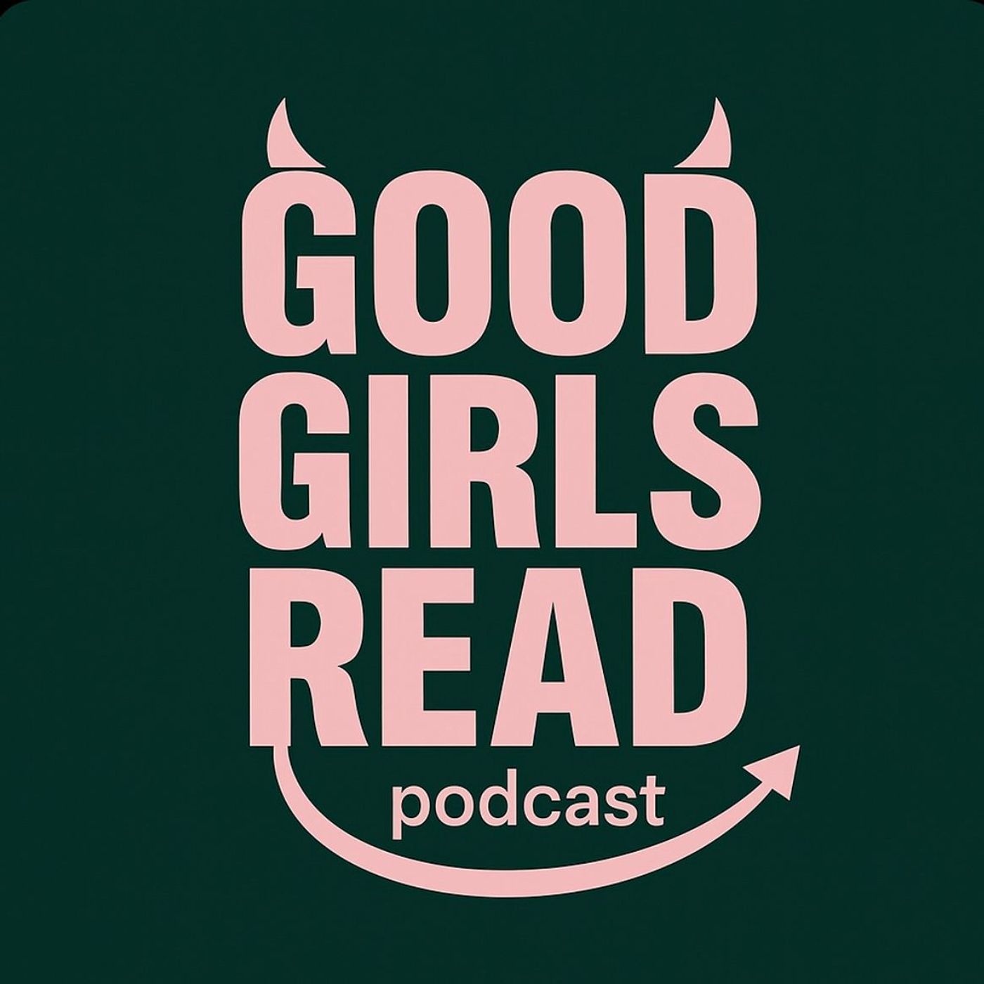 Good Girls Read podcast artwork