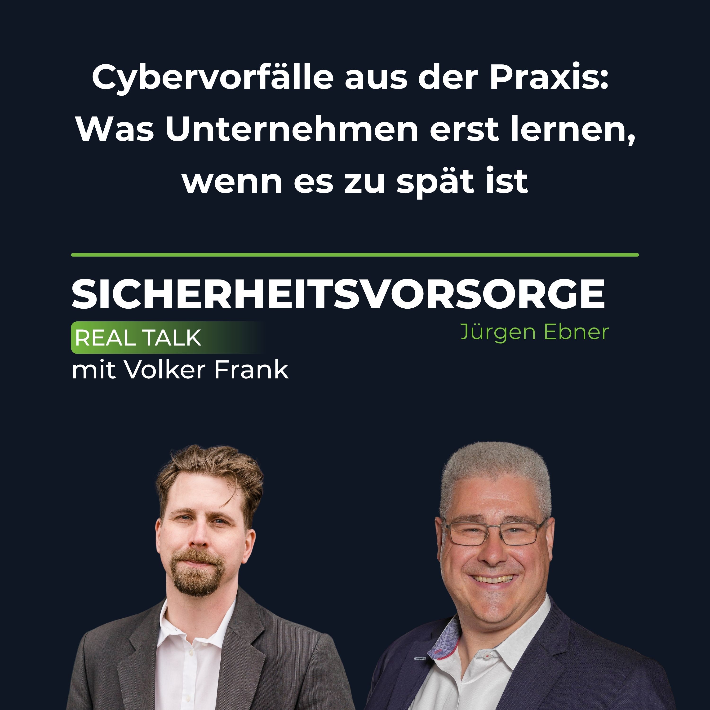 Cybervorfälle aus der Praxis: Was Unternehmen erst lernen, wenn es zu spät ist episode artwork
