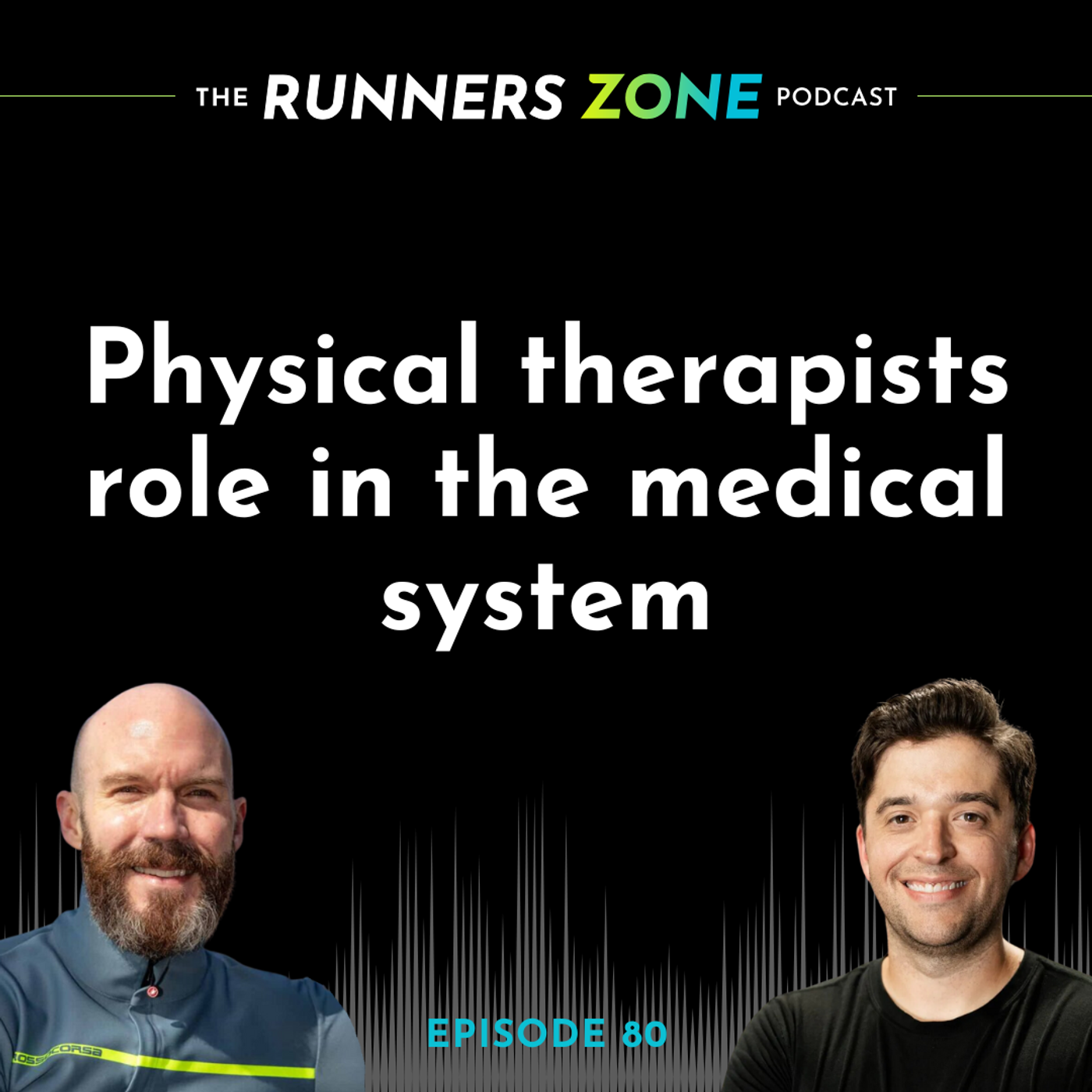 Episode 80: Physical therapists role in the medical system episode artwork