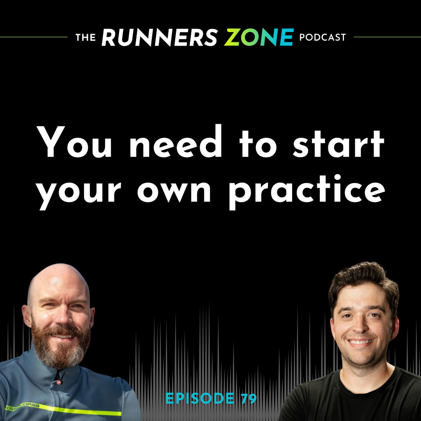 Episode 79: You need to start your own practice episode artwork