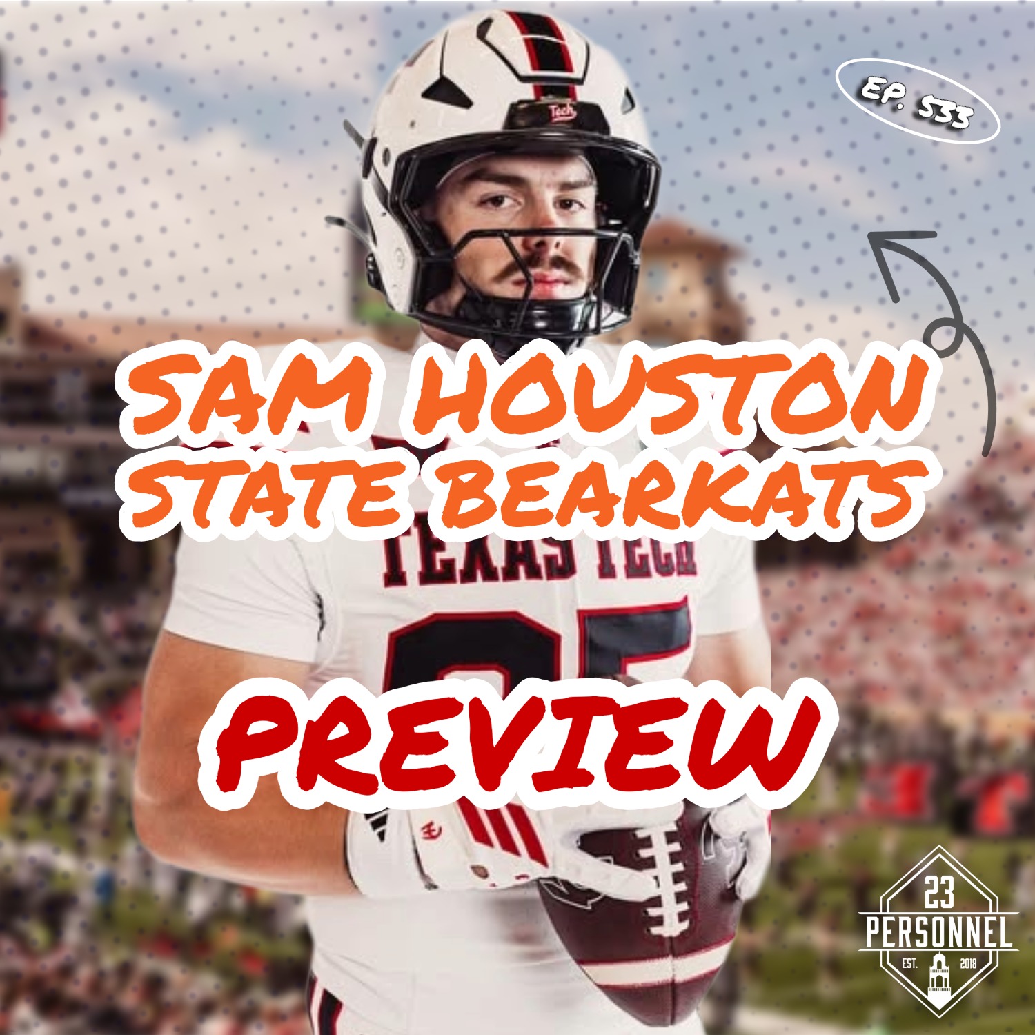 Sam Houston State Preview - Week 4 episode artwork
