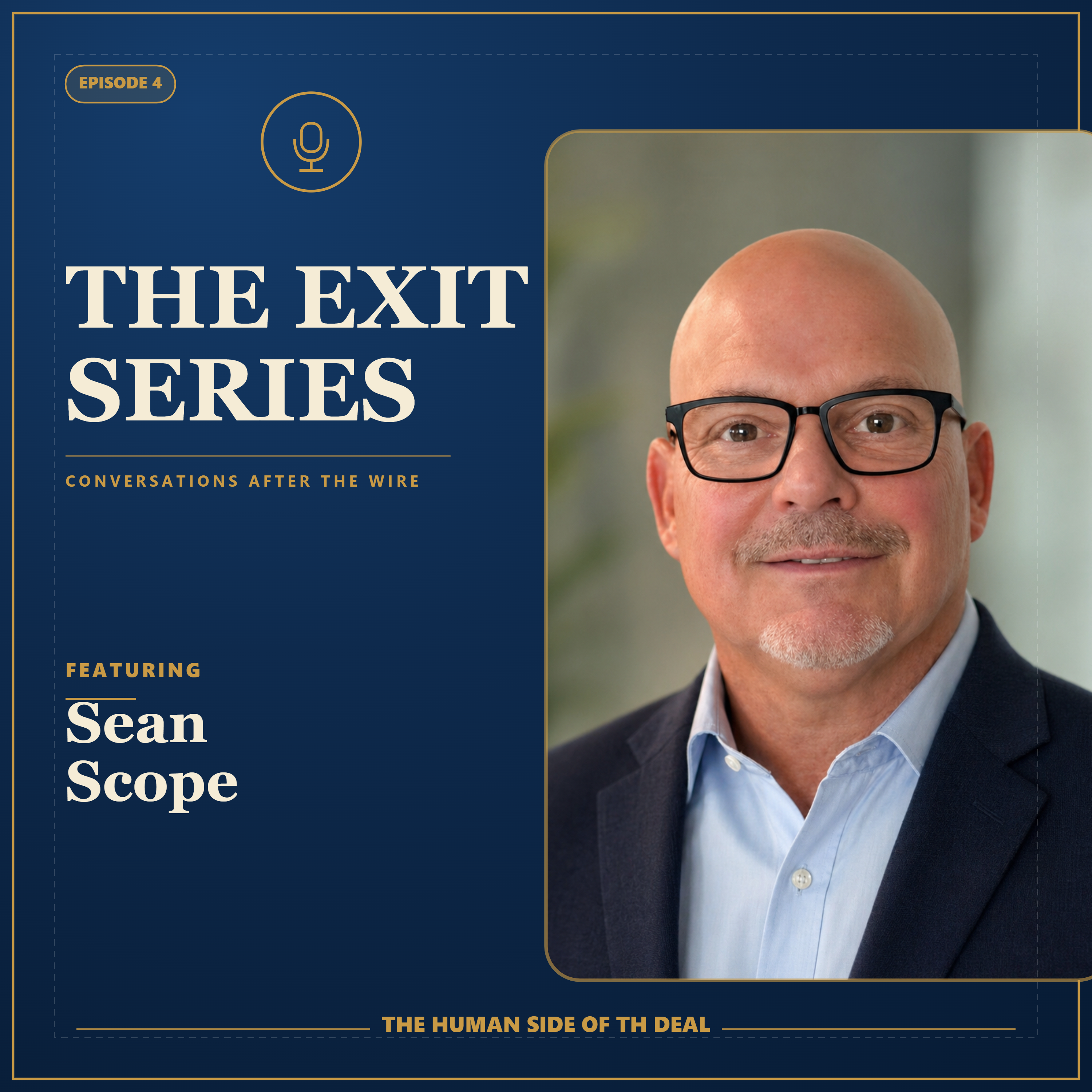 Ep. 4 The Human Side Of The Deal Featuring: Sean Scope. episode artwork