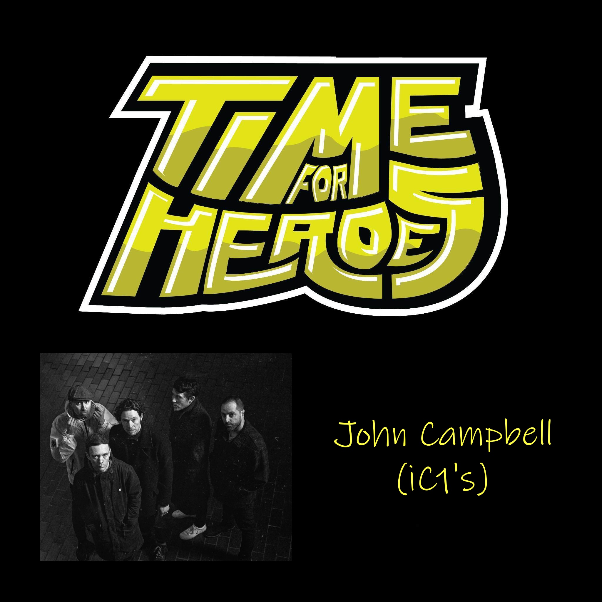 John Campbell (iC1's) episode artwork