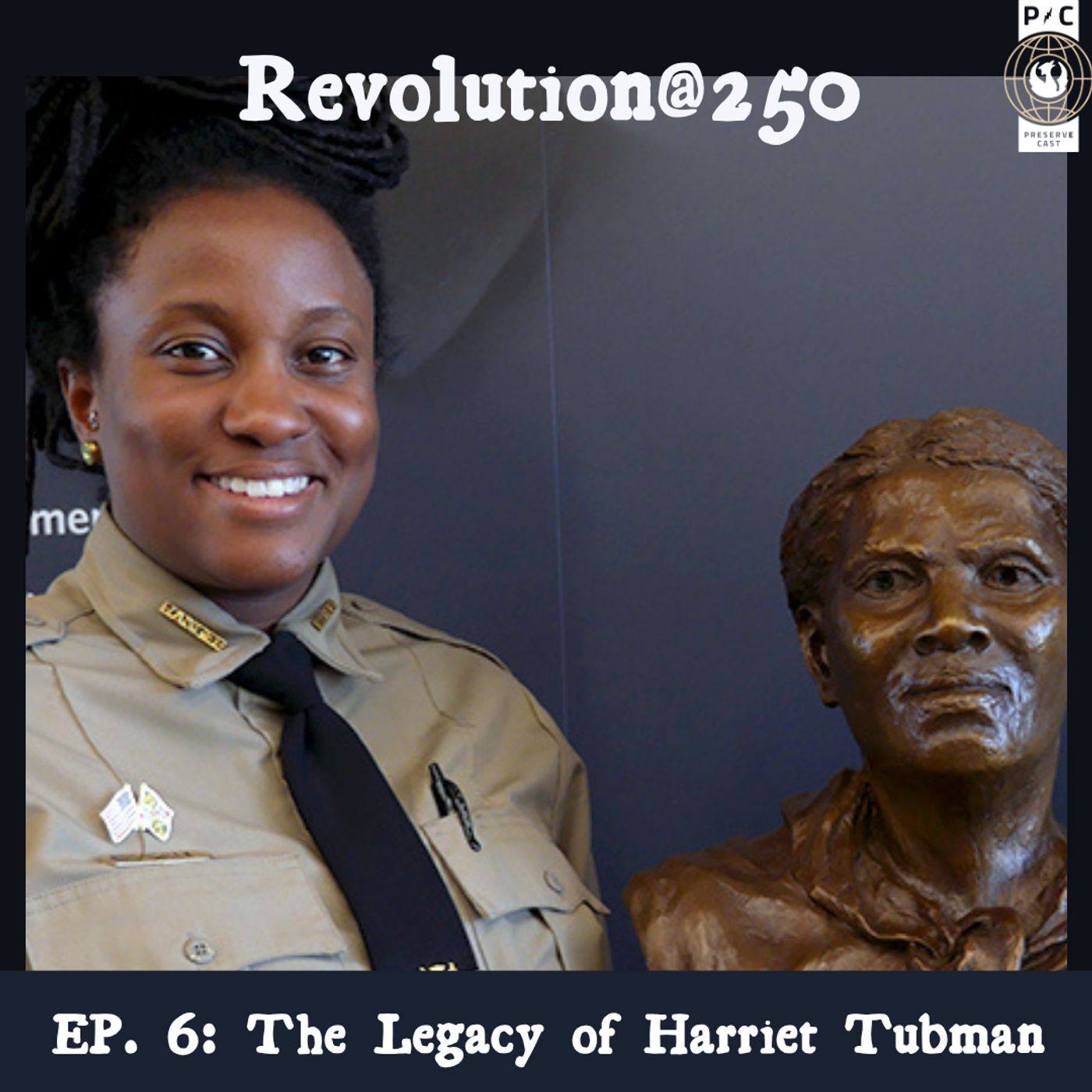 Ep. 6: The Legacy of Harriet Tubman
 episode artwork