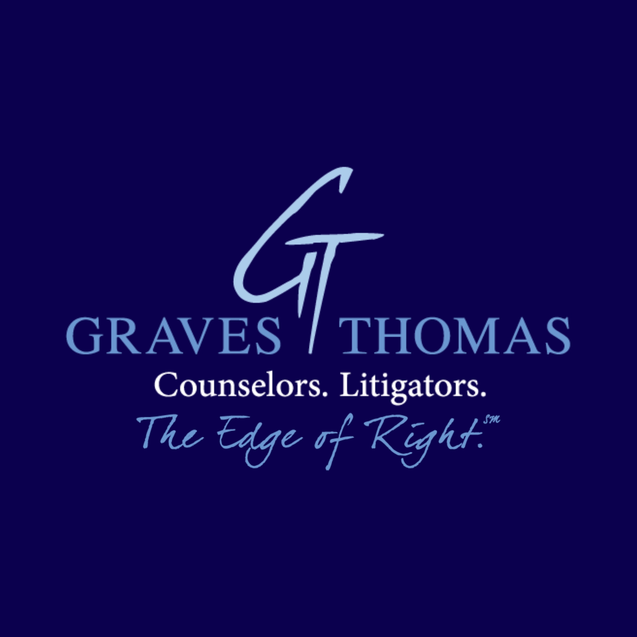 The Edge of Right with Graves | Thomas - Counselors. Litigators.