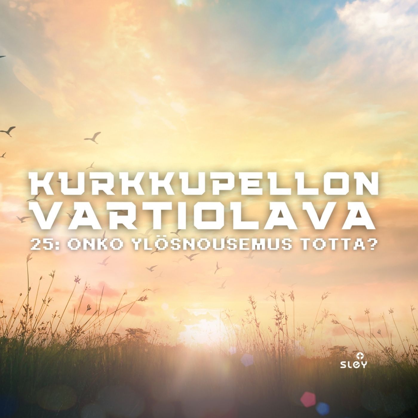 Onko ylösnousemus totta? episode artwork