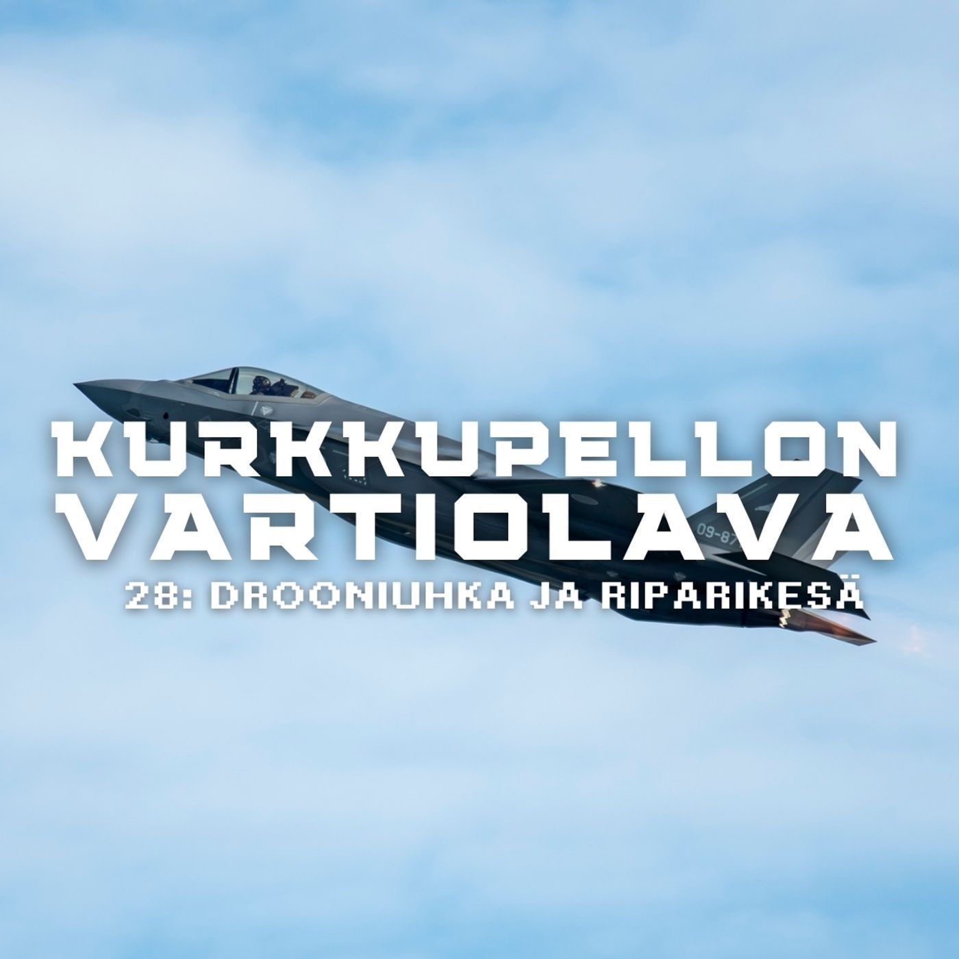 Drooniuhka ja riparikesä episode artwork