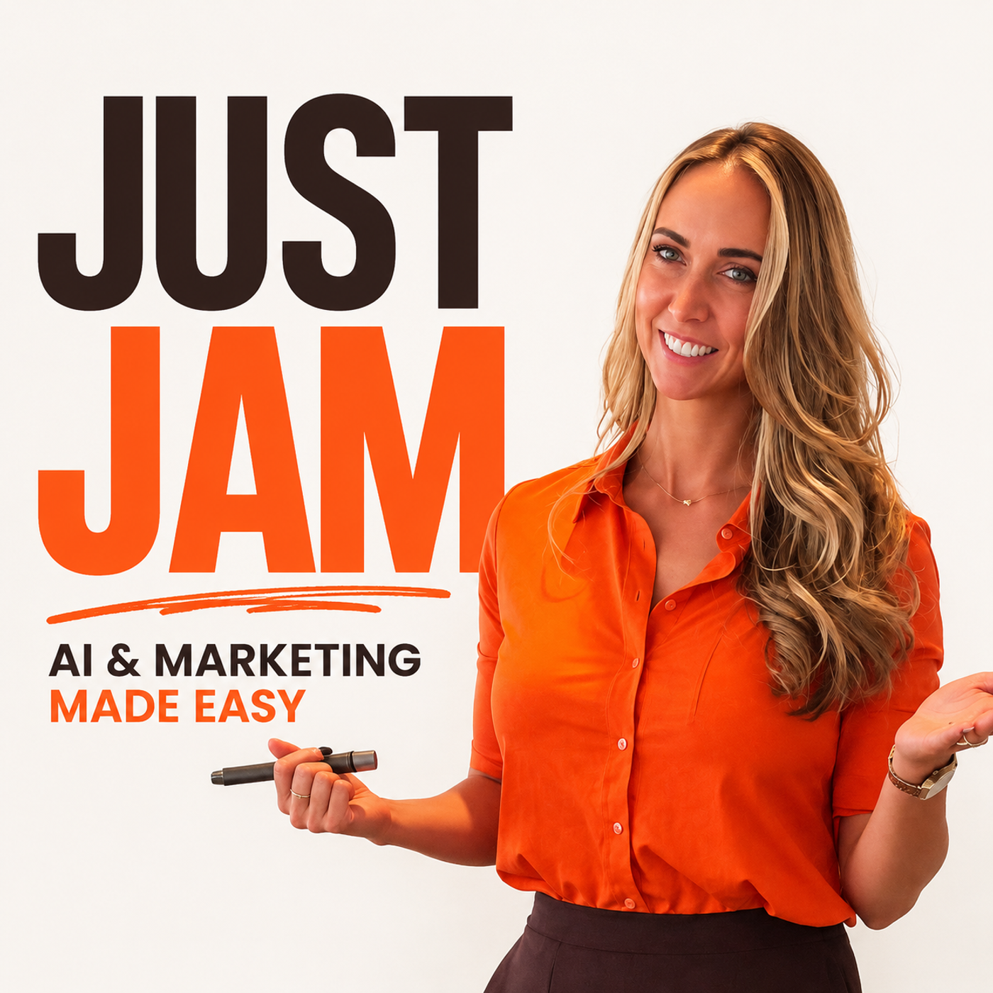 Just Jam — AI & Marketing Made Easy cover art