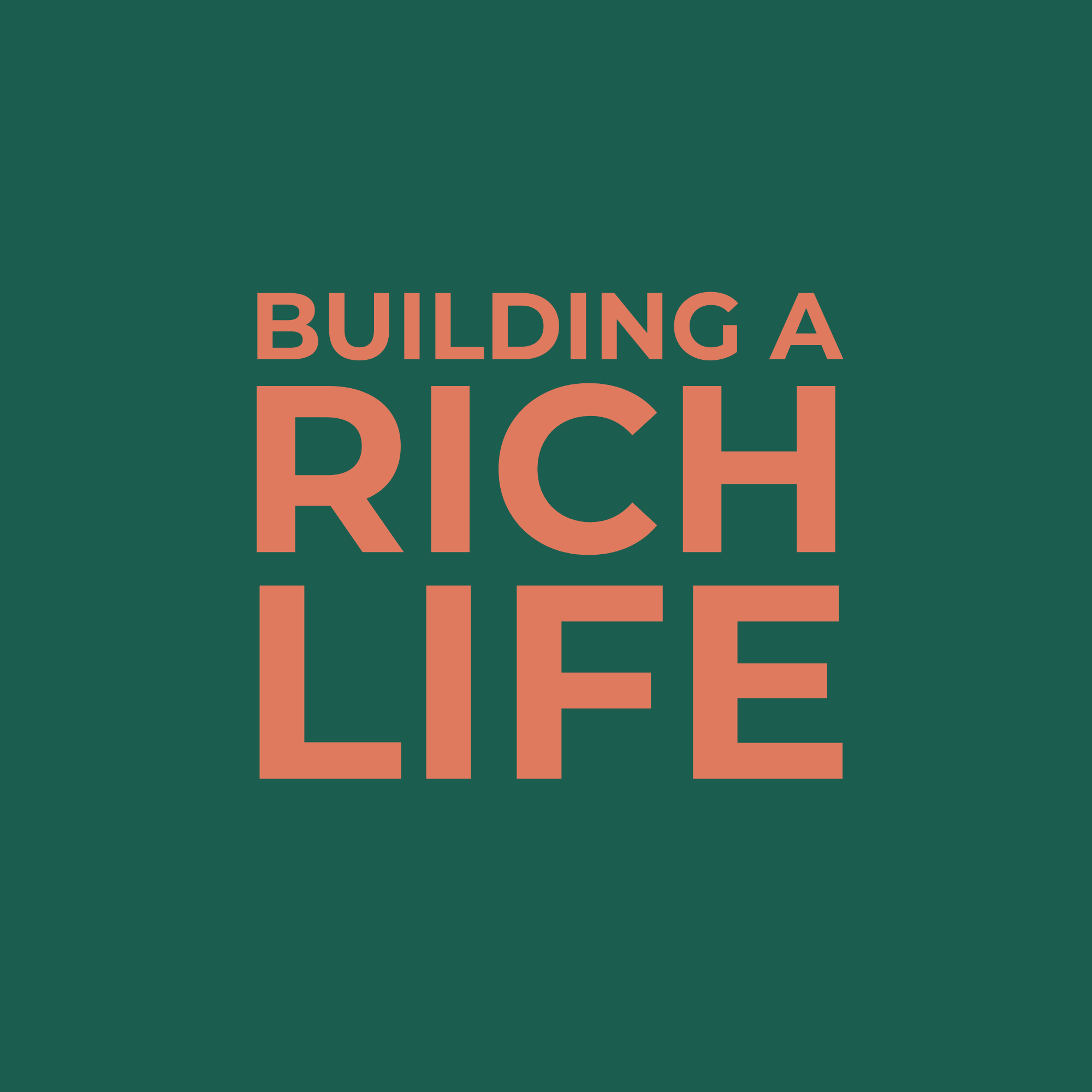 Building A Rich Life podcast artwork