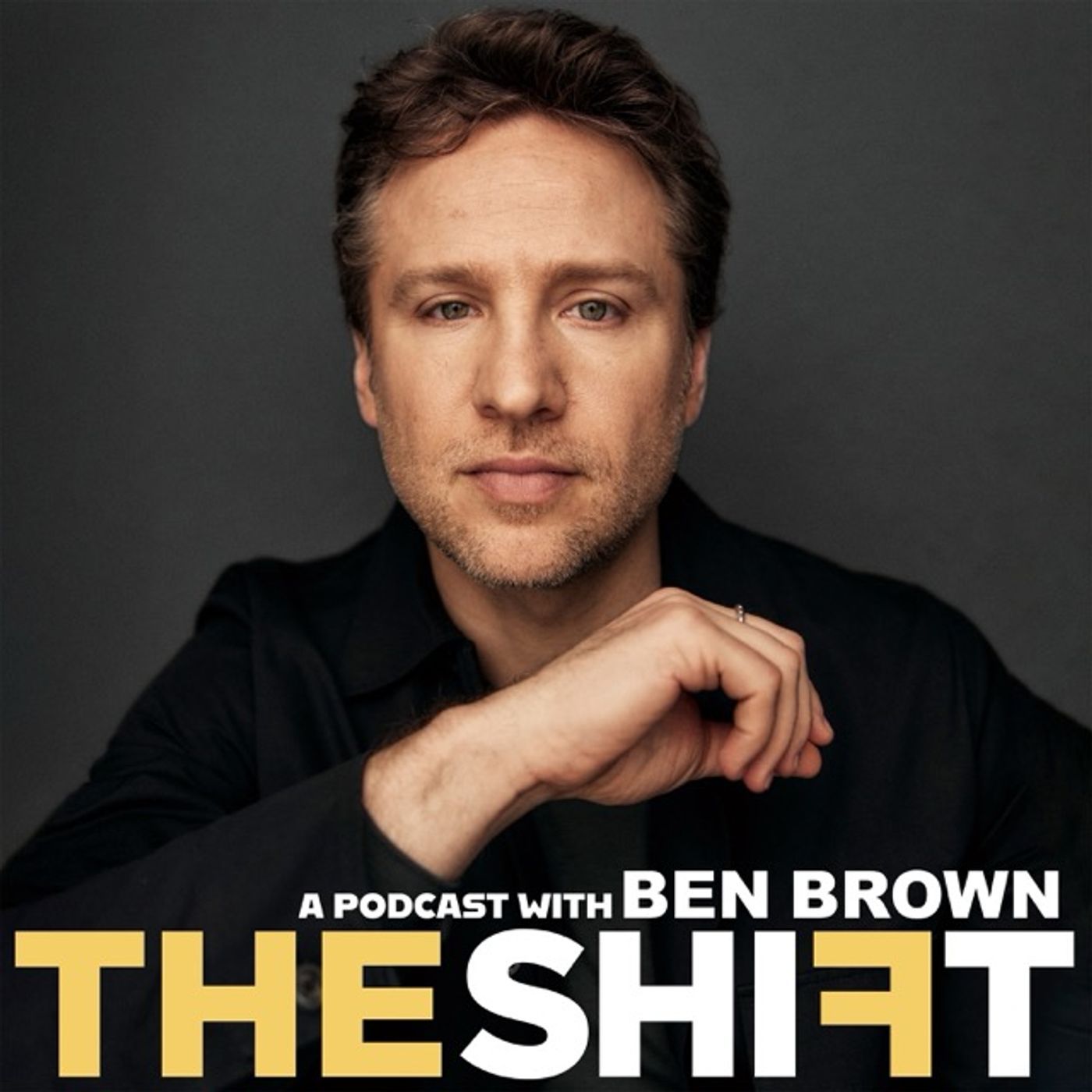 The Shift: A Podcast With Ben Brown