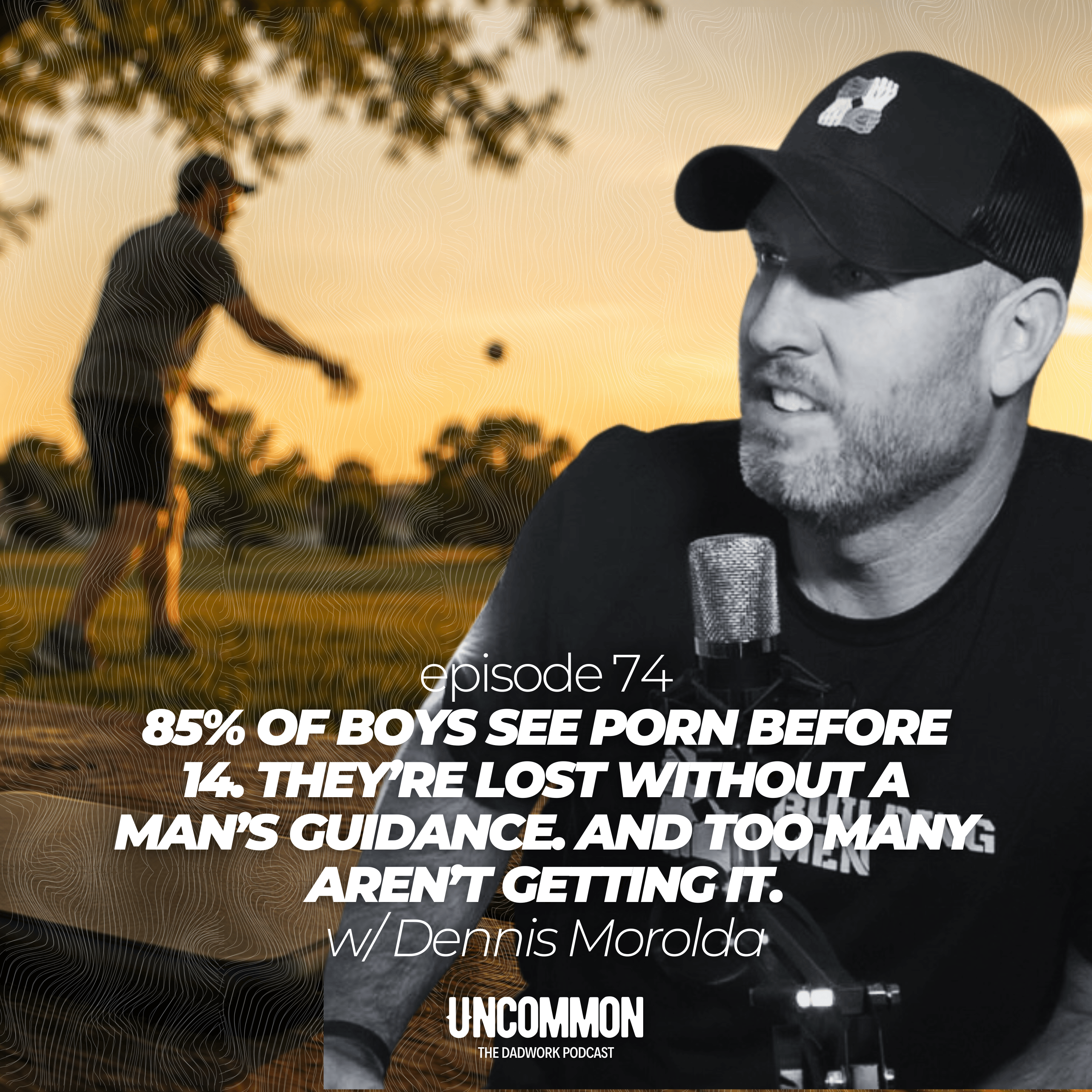 74 — 85% of Boys See Porn Before 14. They’re Lost Without a Man’s Guidance That Too Many Miss. episode artwork