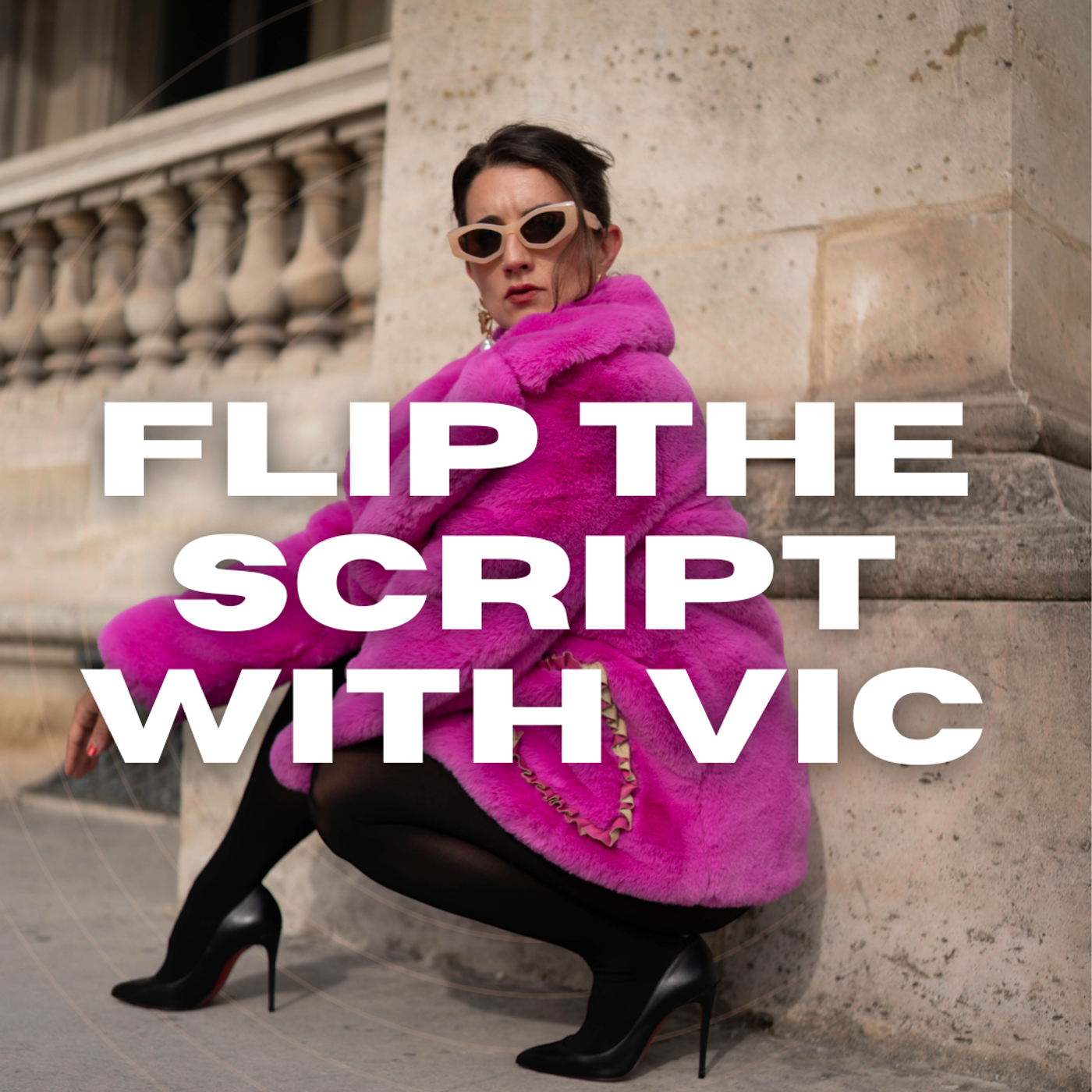 Flip the Script with Vic podcast artwork