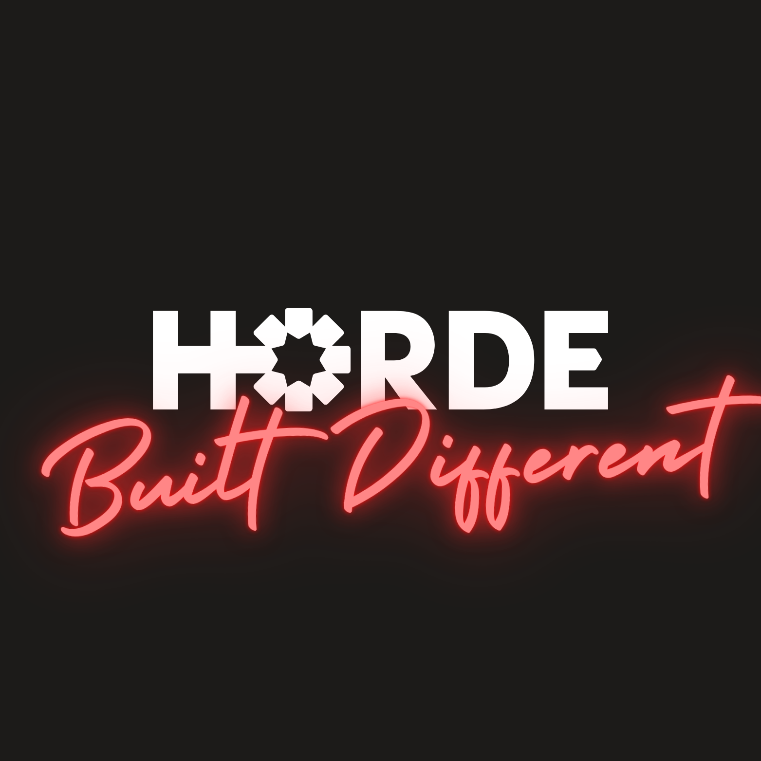 HORDE Built Different