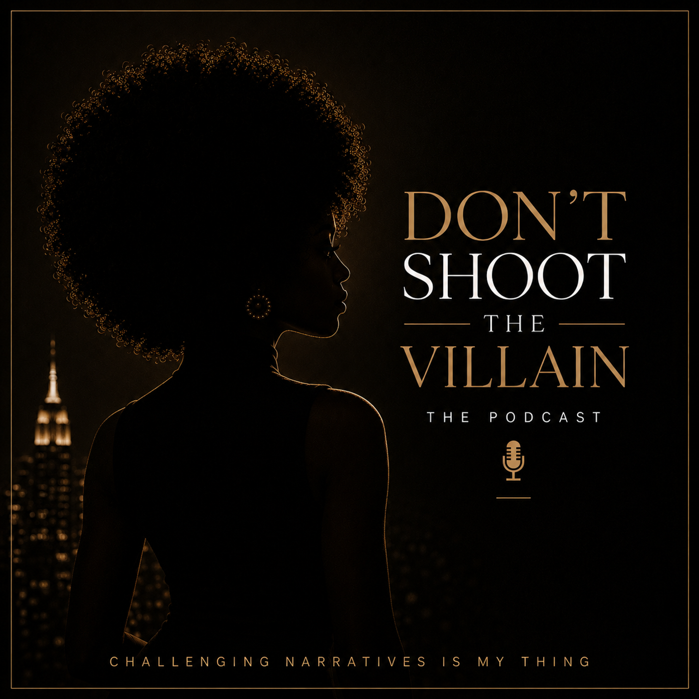 Logo of the podcast Don't Shoot The Villain Podcast Don't Shoot The Villain