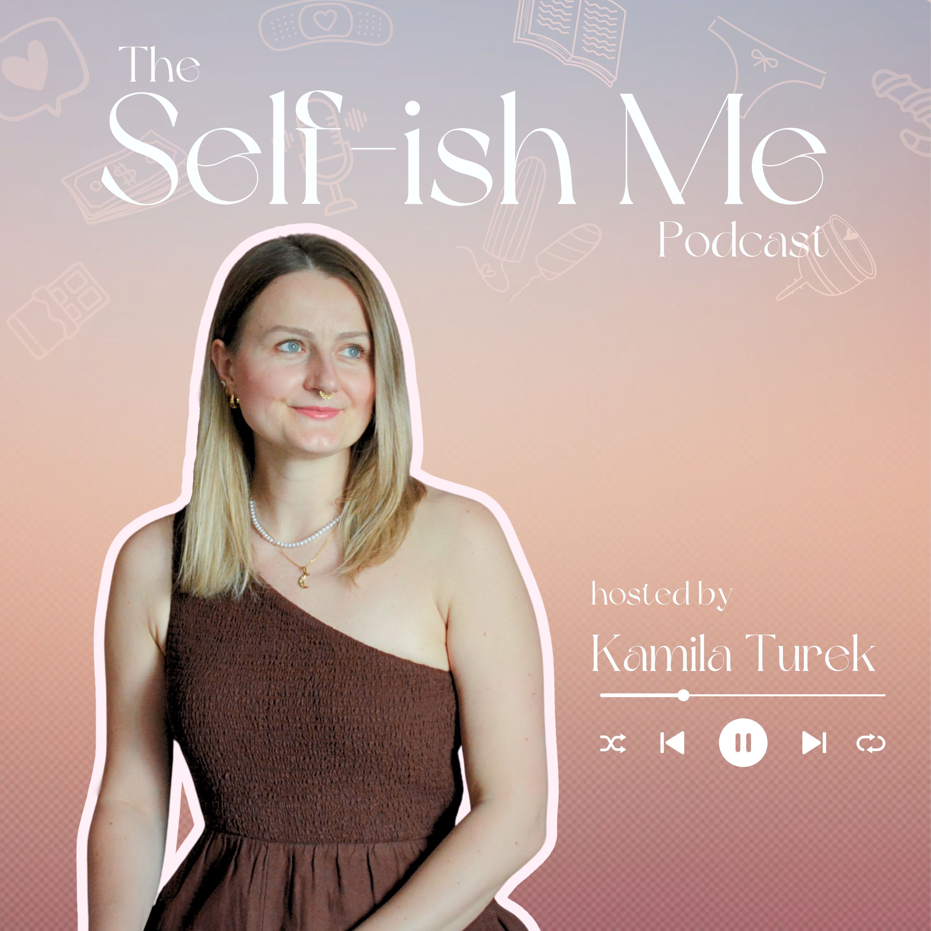 The Self-ish Me Podcast podcast artwork