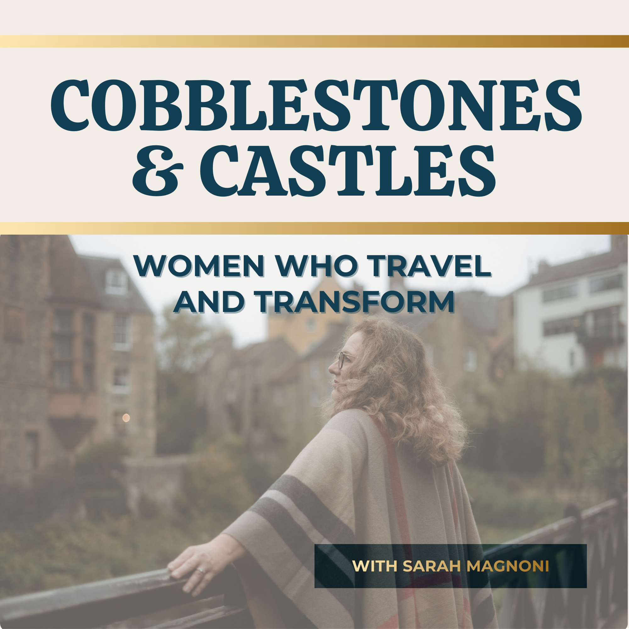 Cobblestones and Castles podcast artwork